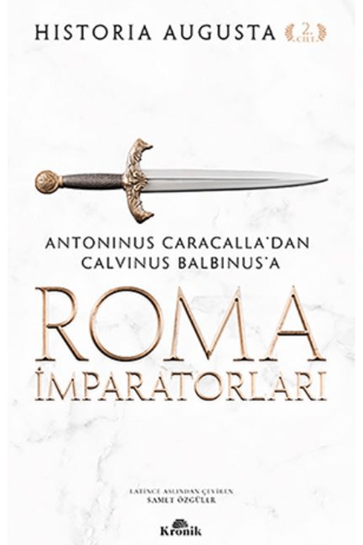 Kronik Kitap Roma İmparatorları 2. Cilt