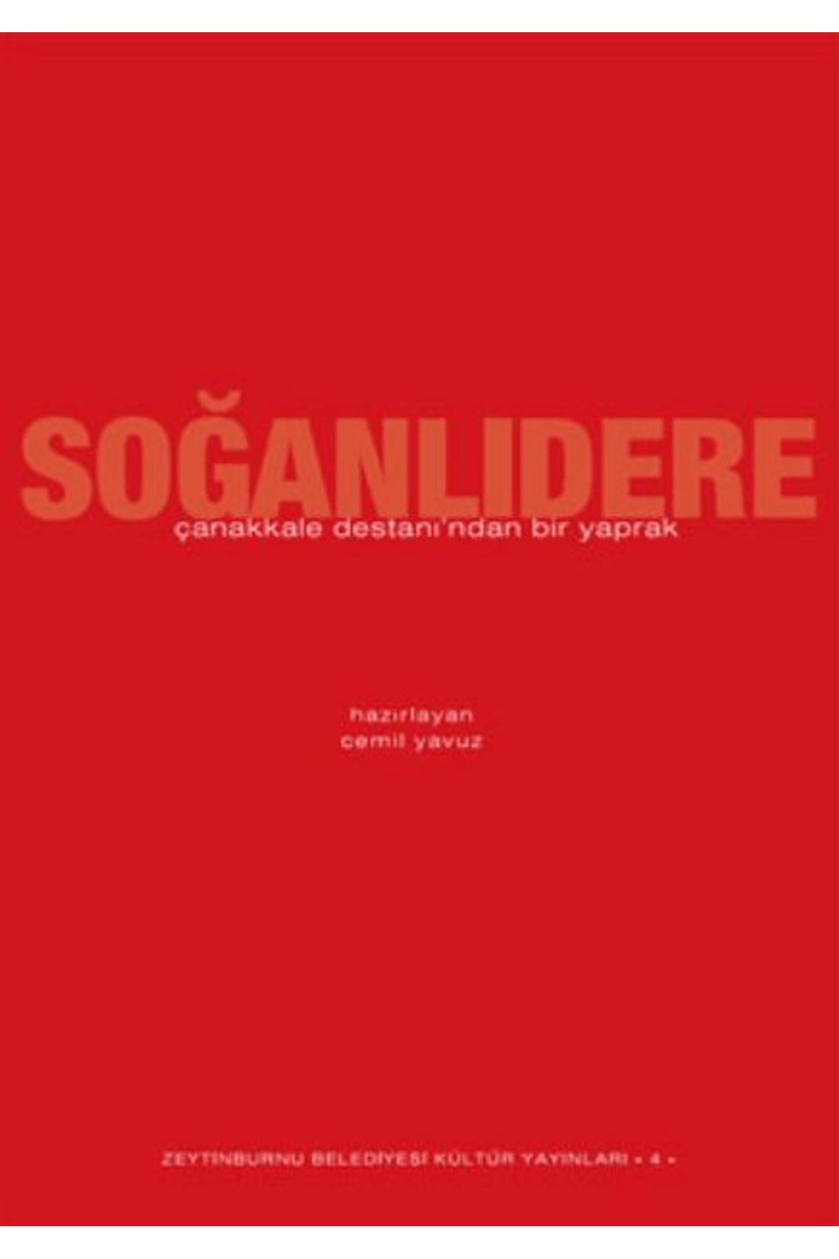 Zeytinburnu Belediyesi Kültür Yayınları Soğanlıdere