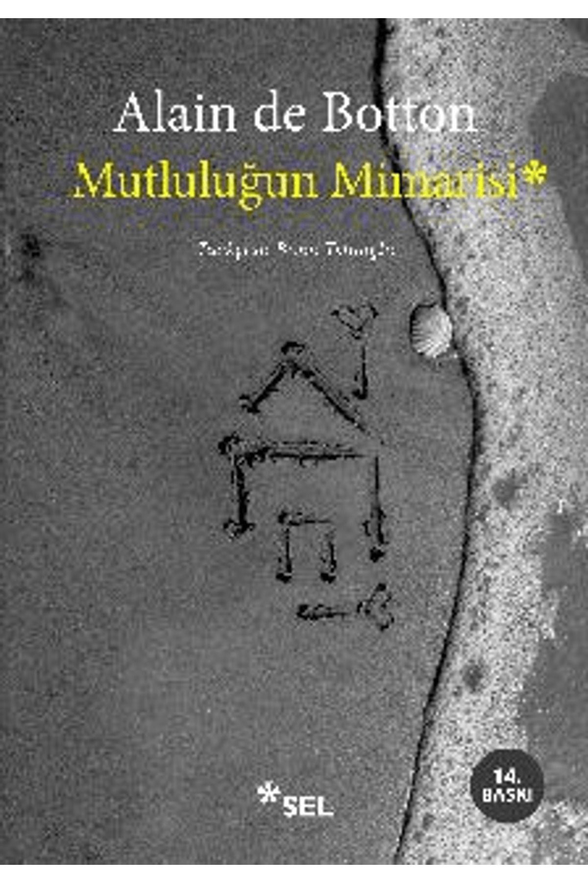 Sel Yayıncılık Mutluluğun Mimarisi