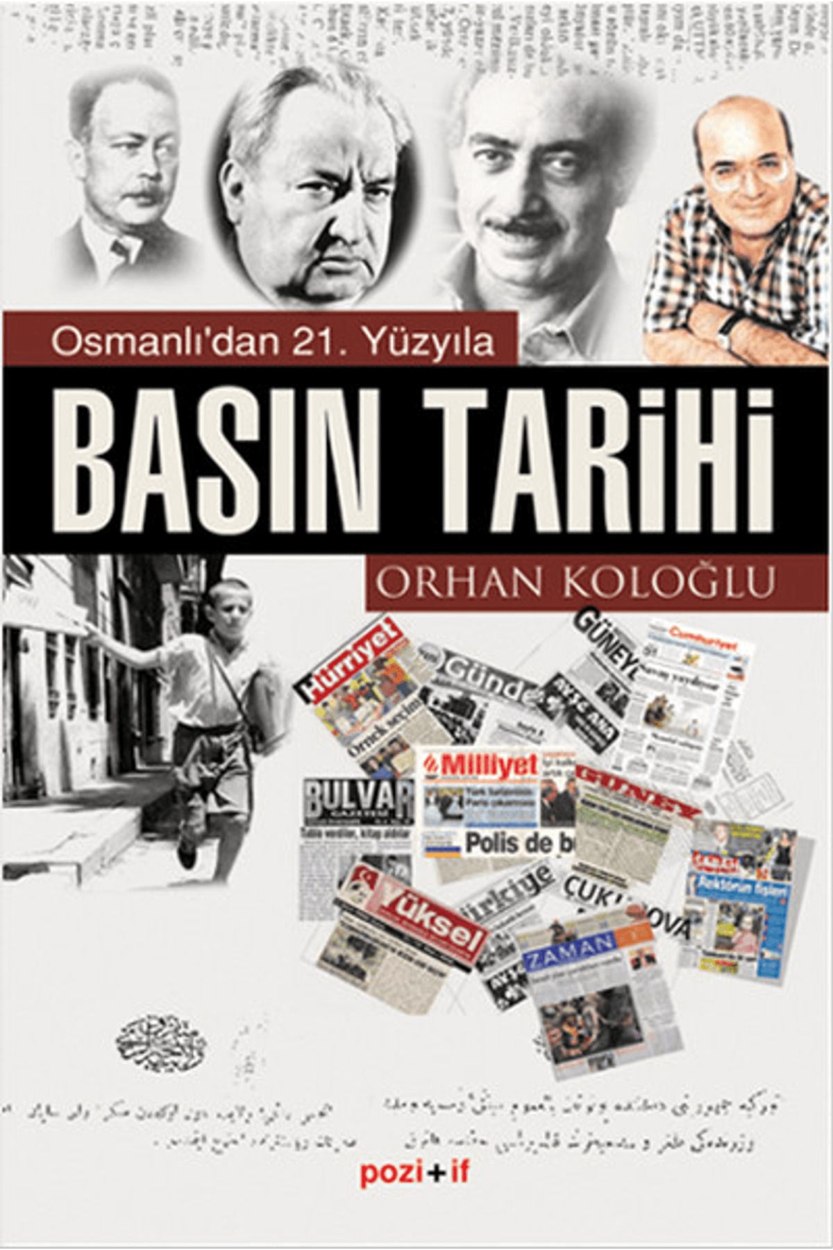 Pozitif Yayınları Osmanlı’dan 21. Yüzyıla Basın Tarihi