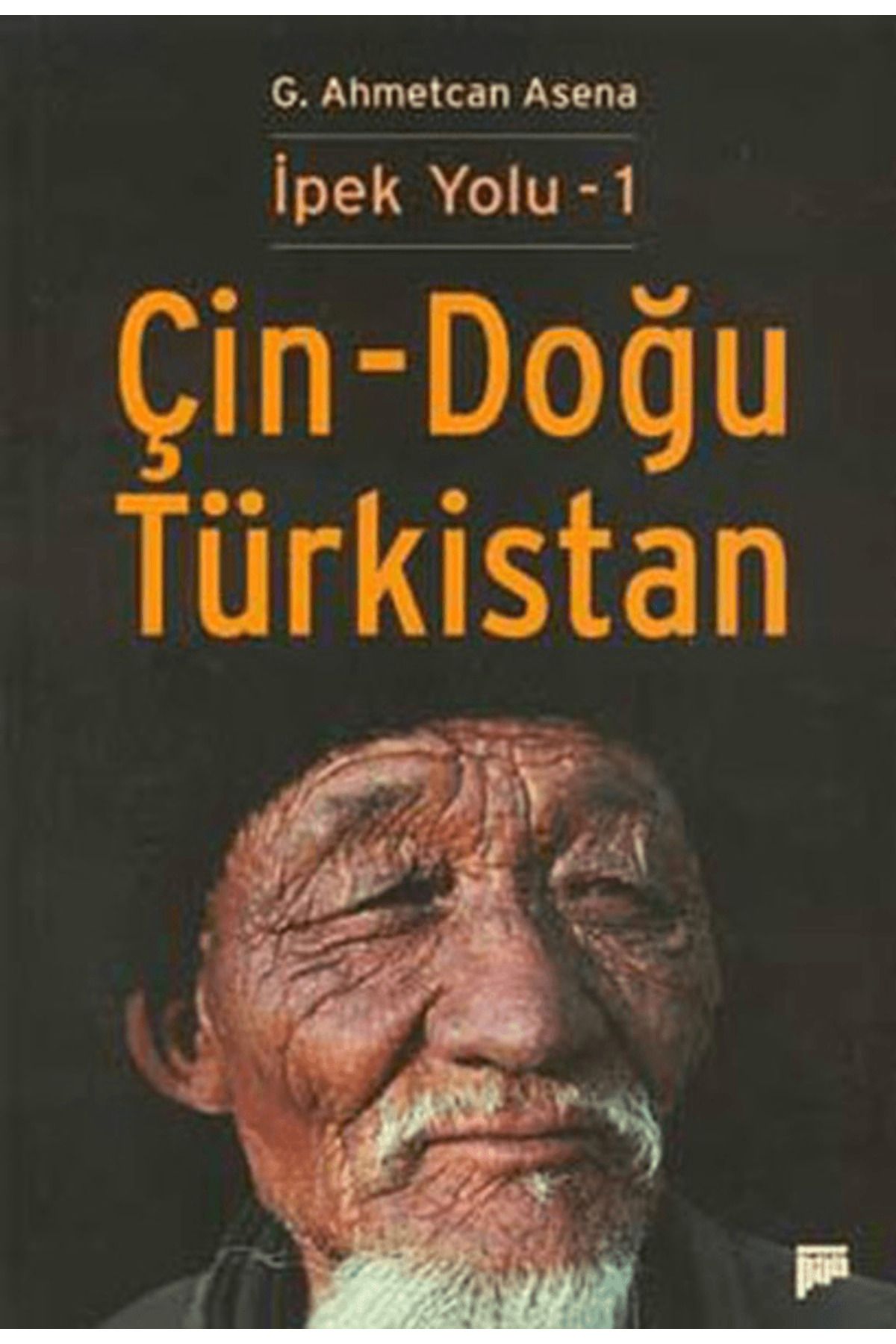 Pan Yayıncılık Çin - Doğu Türkistan