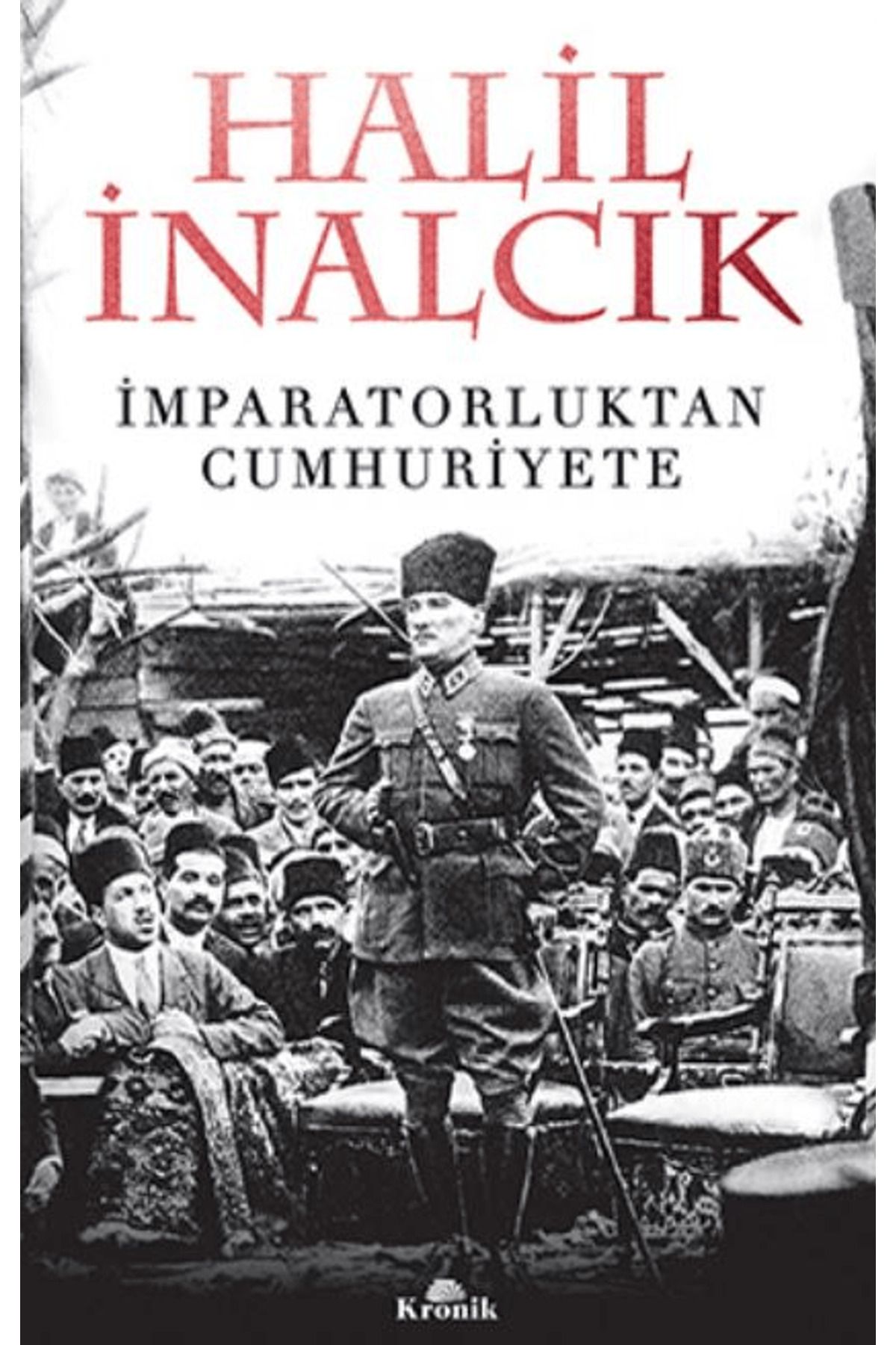 Kronik Kitap İmparatorluktan Cumhuriyete