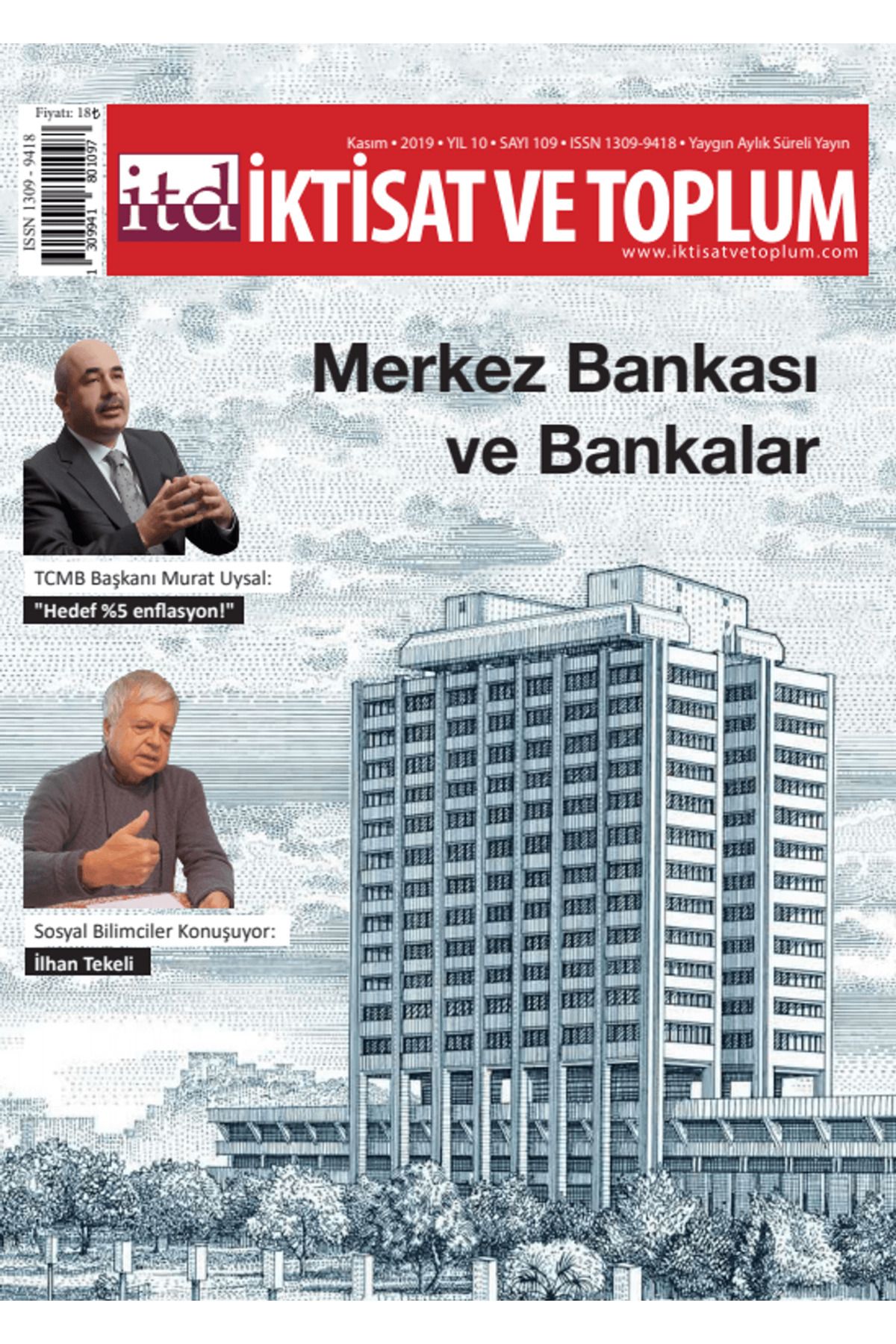 İktisat ve Toplum Dergisi İktisat ve Toplum Dergisi Sayı: 109 Kasım 2019