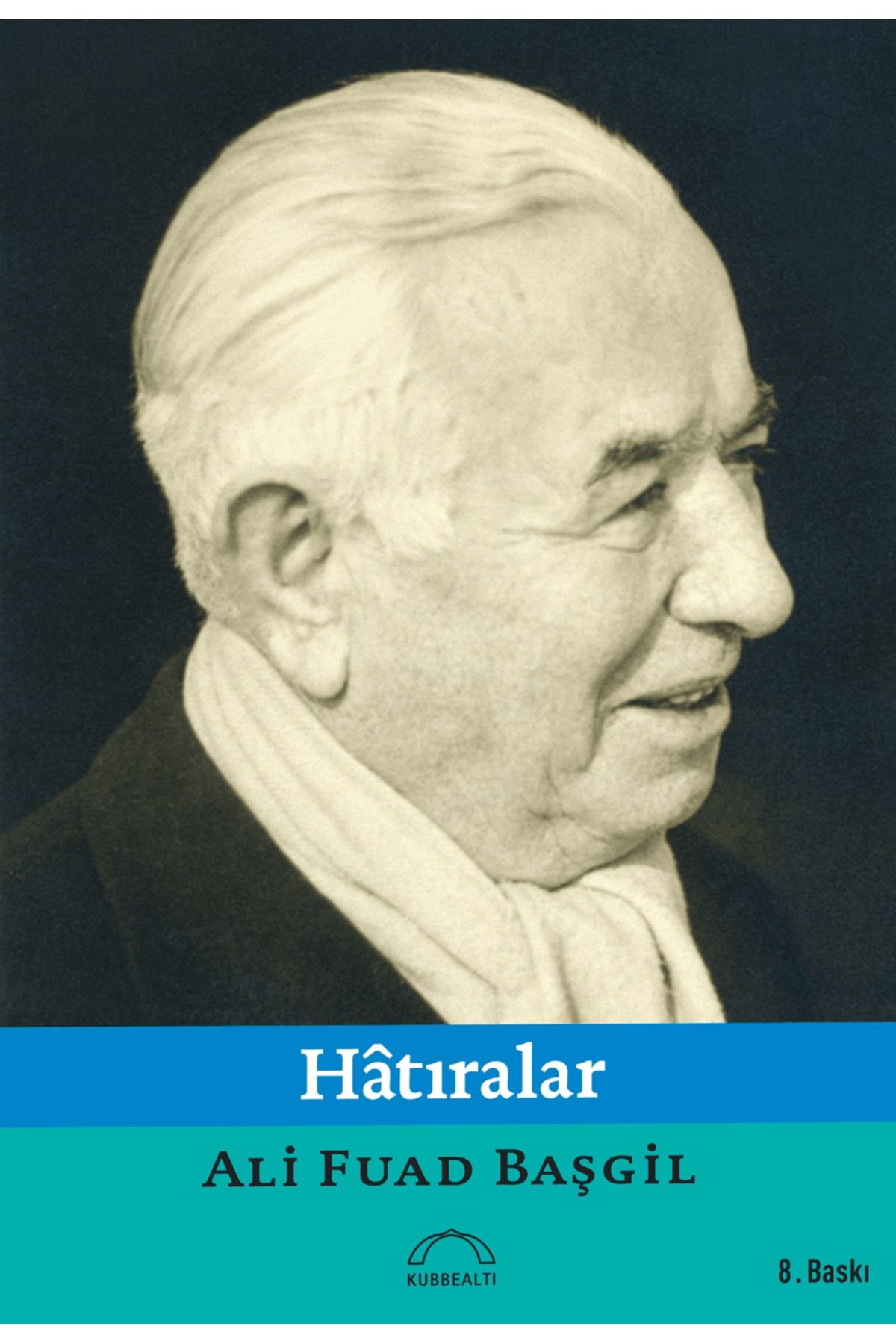 Kubbealtı Neşriyatı Yayıncılık Hatıralar