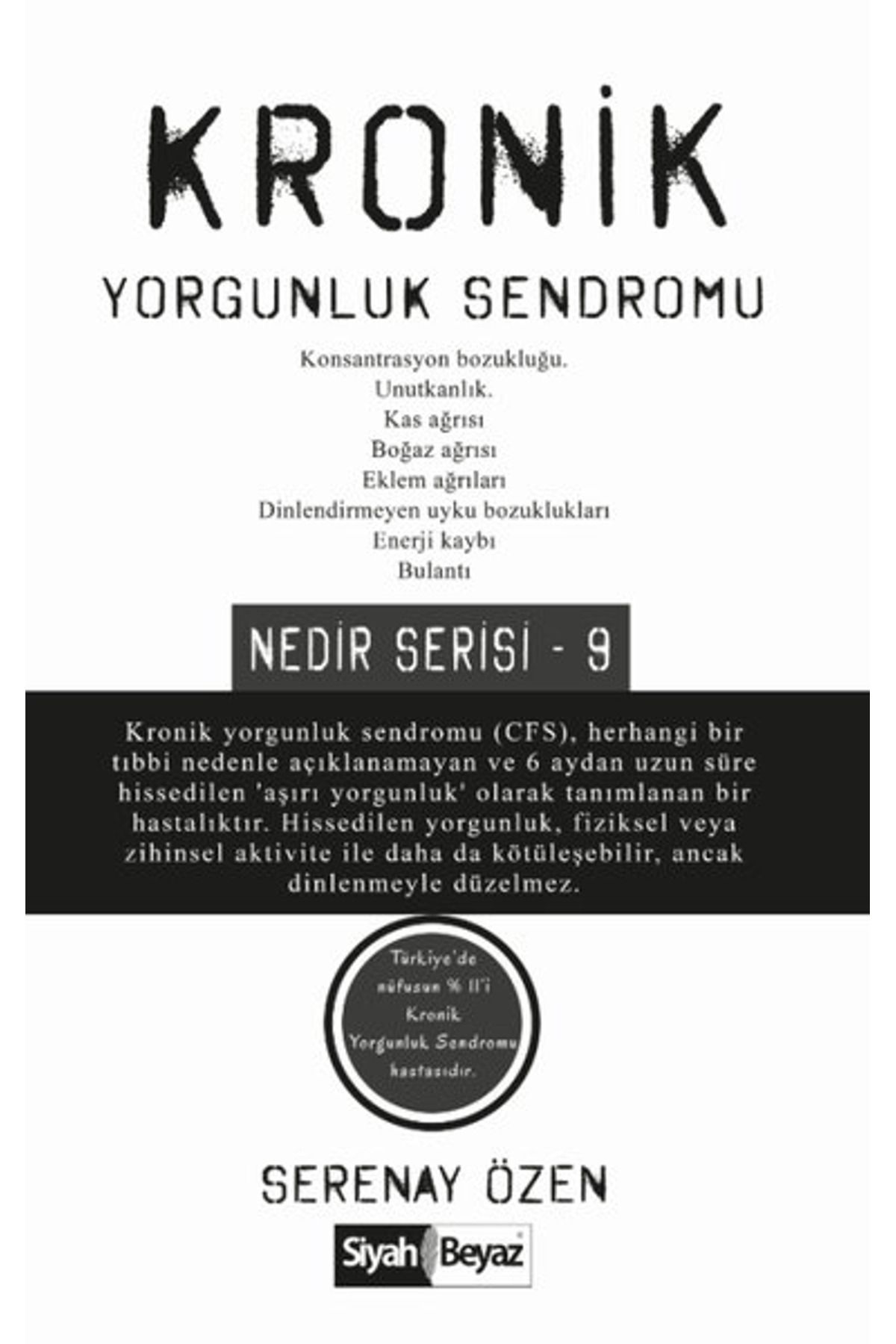 Siyah Beyaz Yayınları Kronik Yorgunluk Sendromu