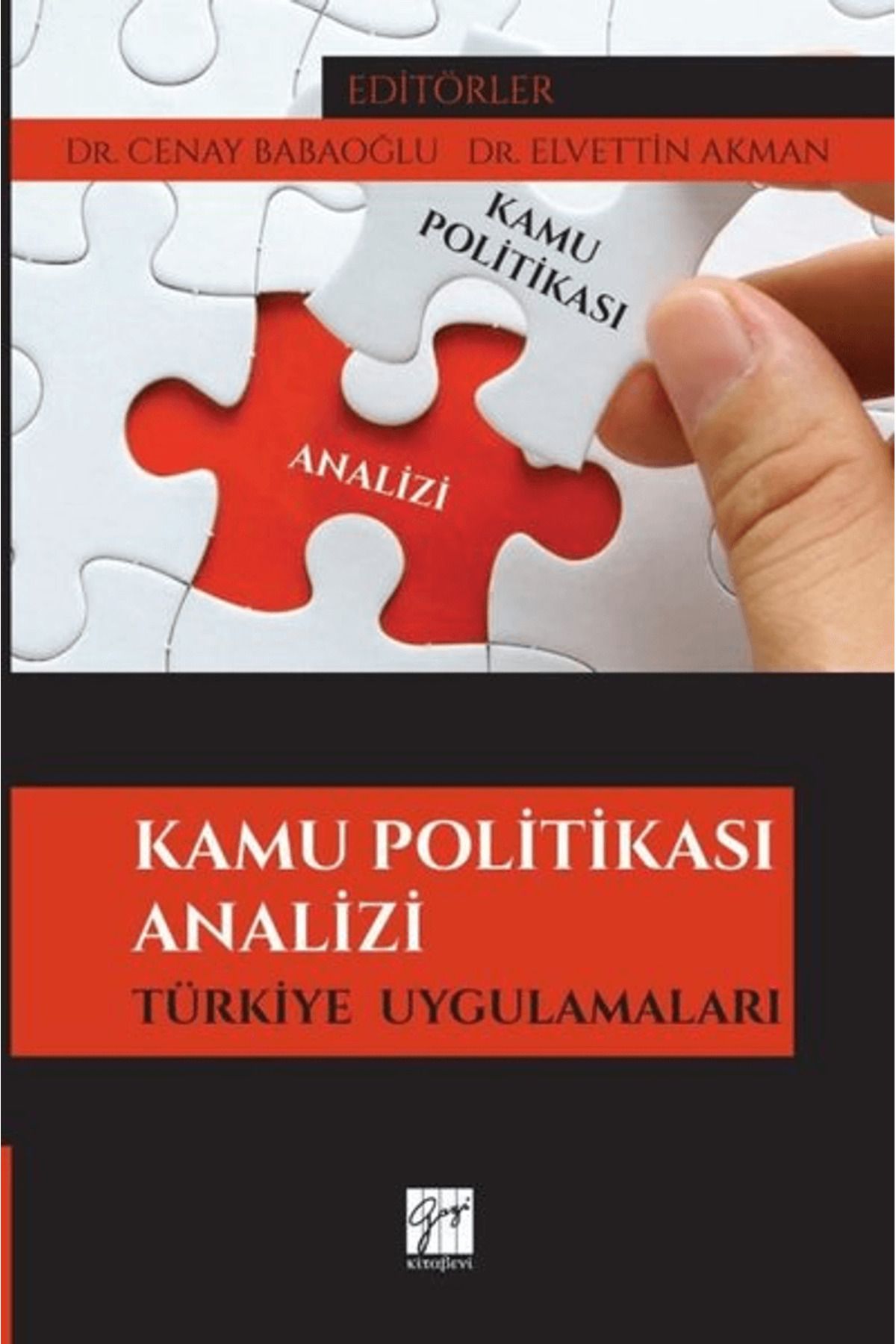 Gazi Kitabevi Kamu Politikası Analizi