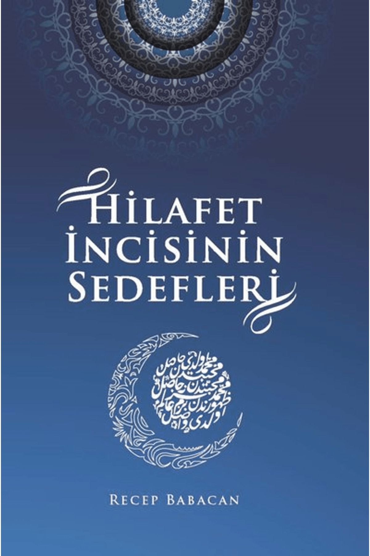 Kitap Dostu Yayınları Hilafet İncisinin Sedefleri