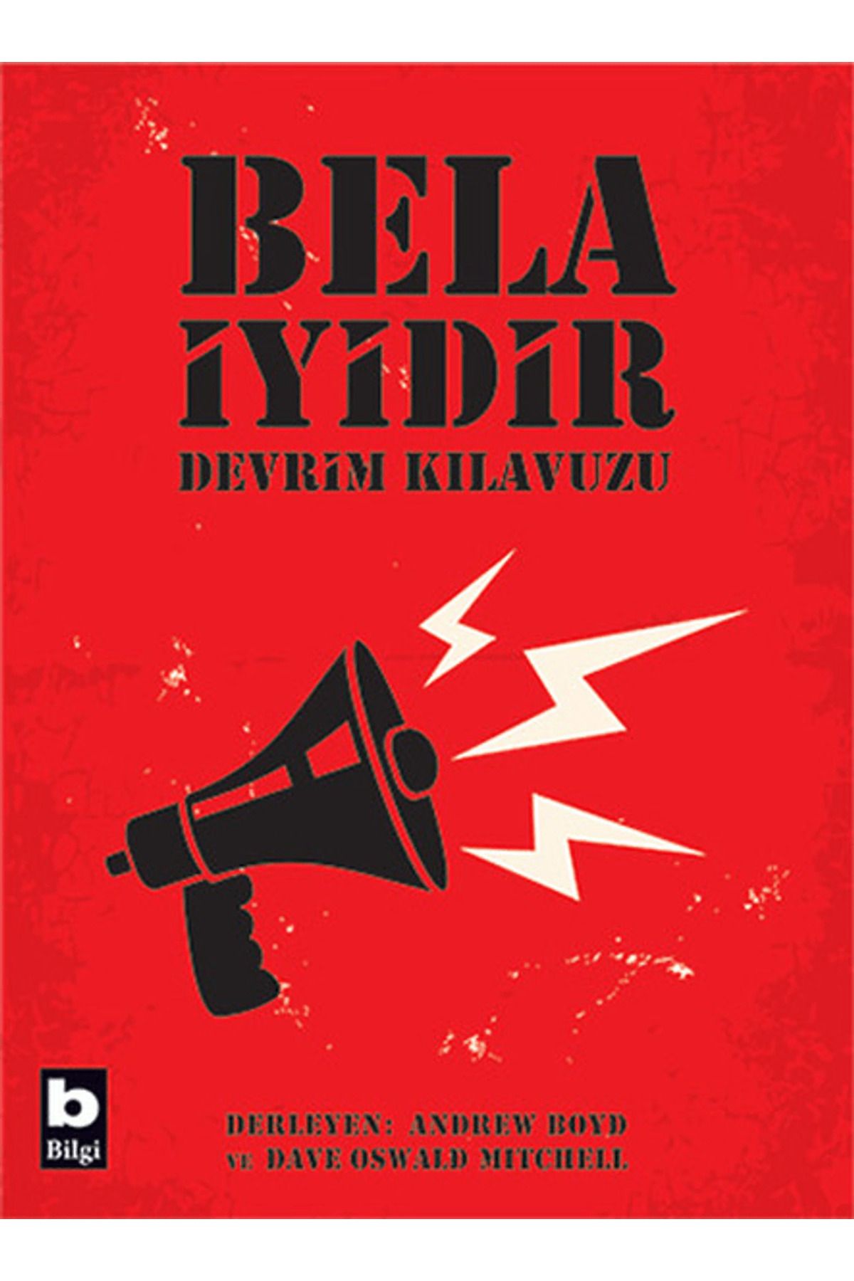 Bilgi Yayınevi Bela İyidir