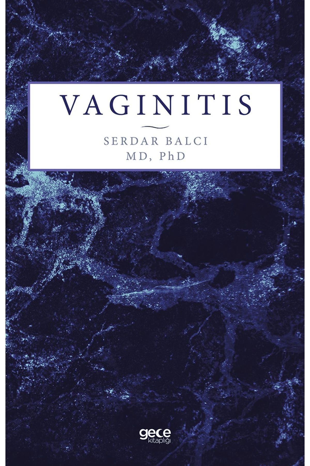 Gece Kitaplığı Vaginitis