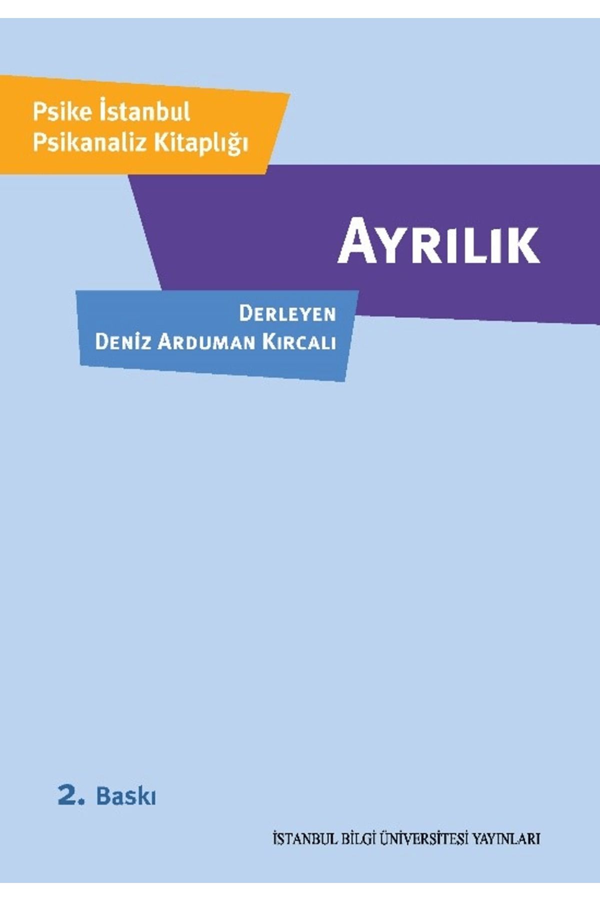 İstanbul Bilgi Üniversitesi Yayınları Ayrılık