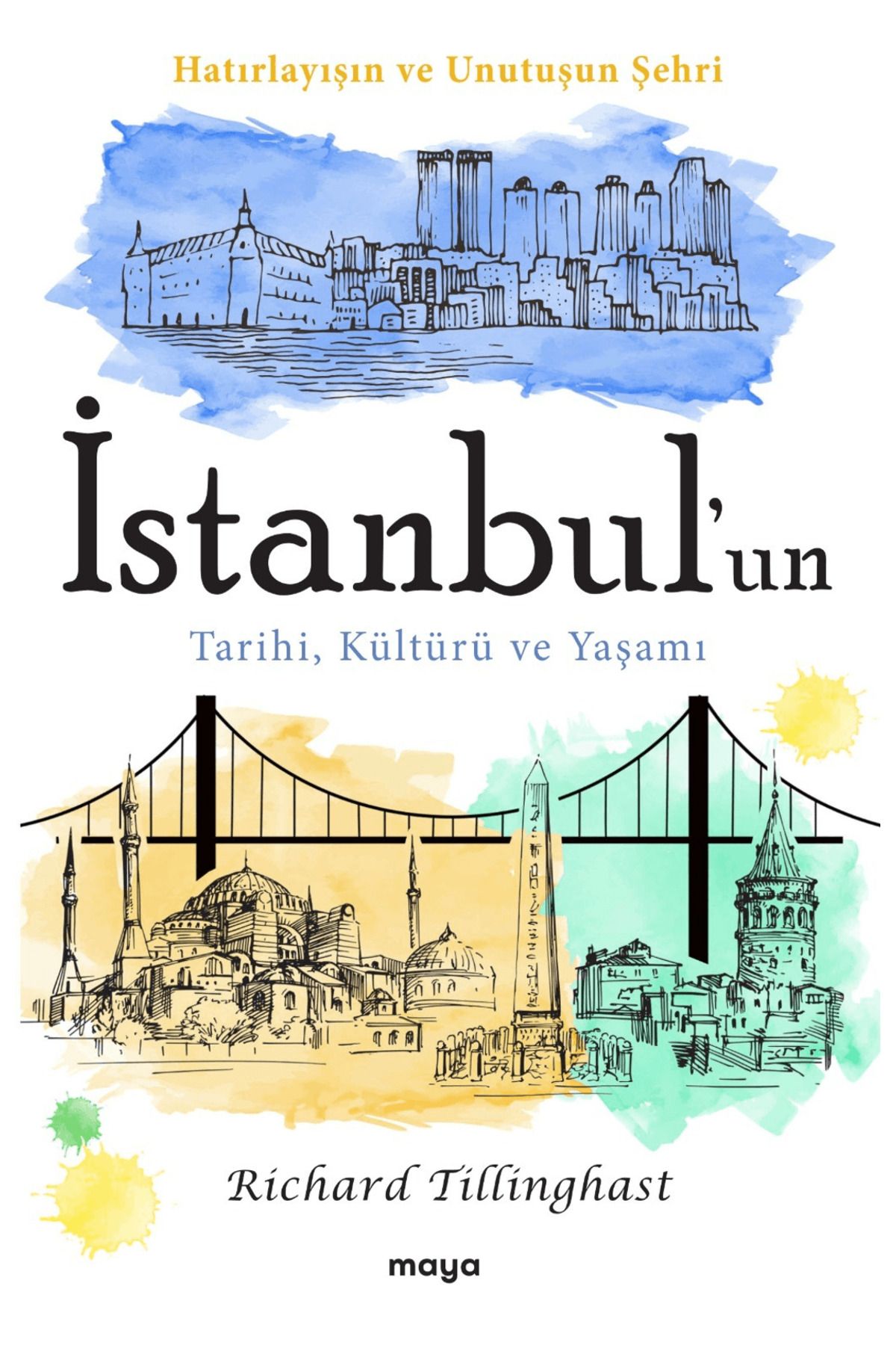 Maya Kitap İstanbul'un Tarihi, Kültürü ve Yaşamı