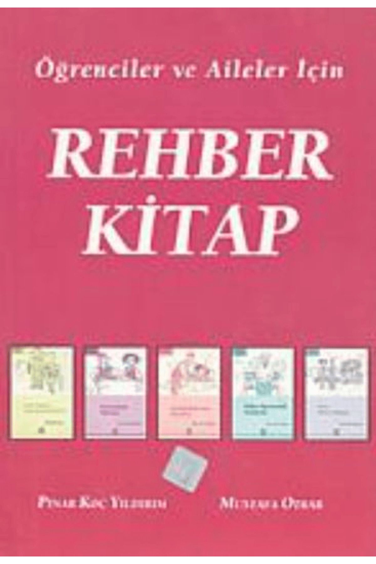 Nobel Akademik Yayıncılık Öğrenciler ve Aileler İçin Rehber Kitap