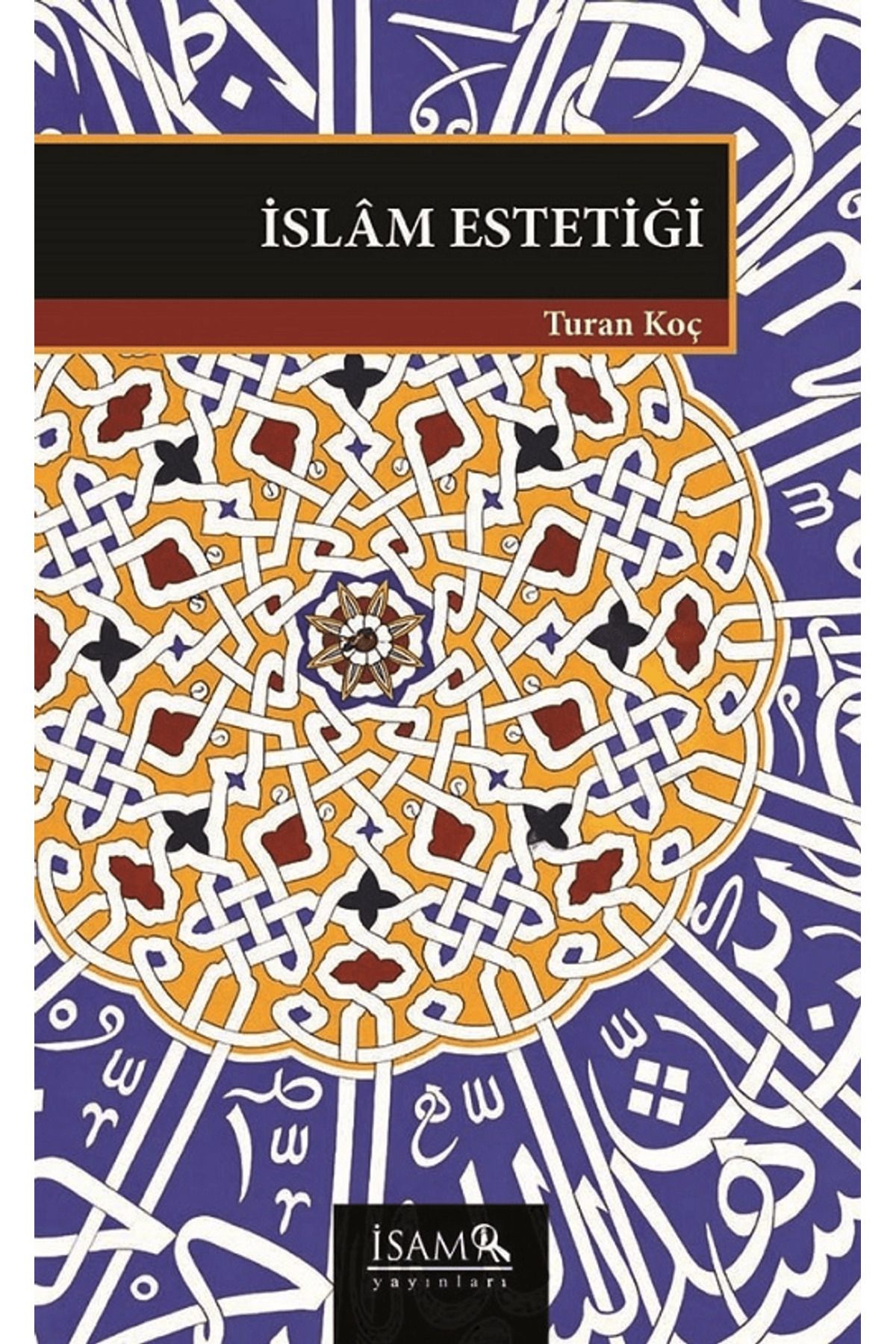 İsam Yayınları İslam Estetiği