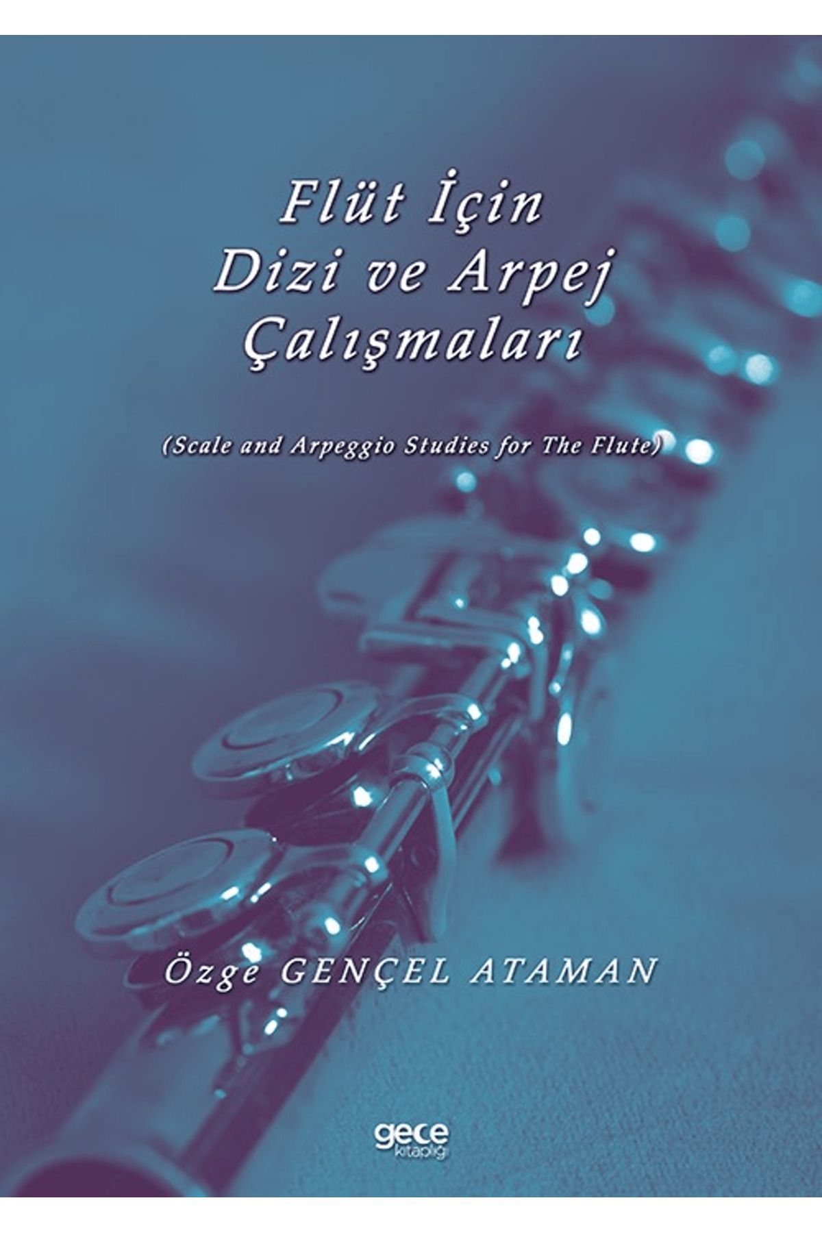 Gece Kitaplığı Flüt İçin Dizi ve Arpej Çalışmaları