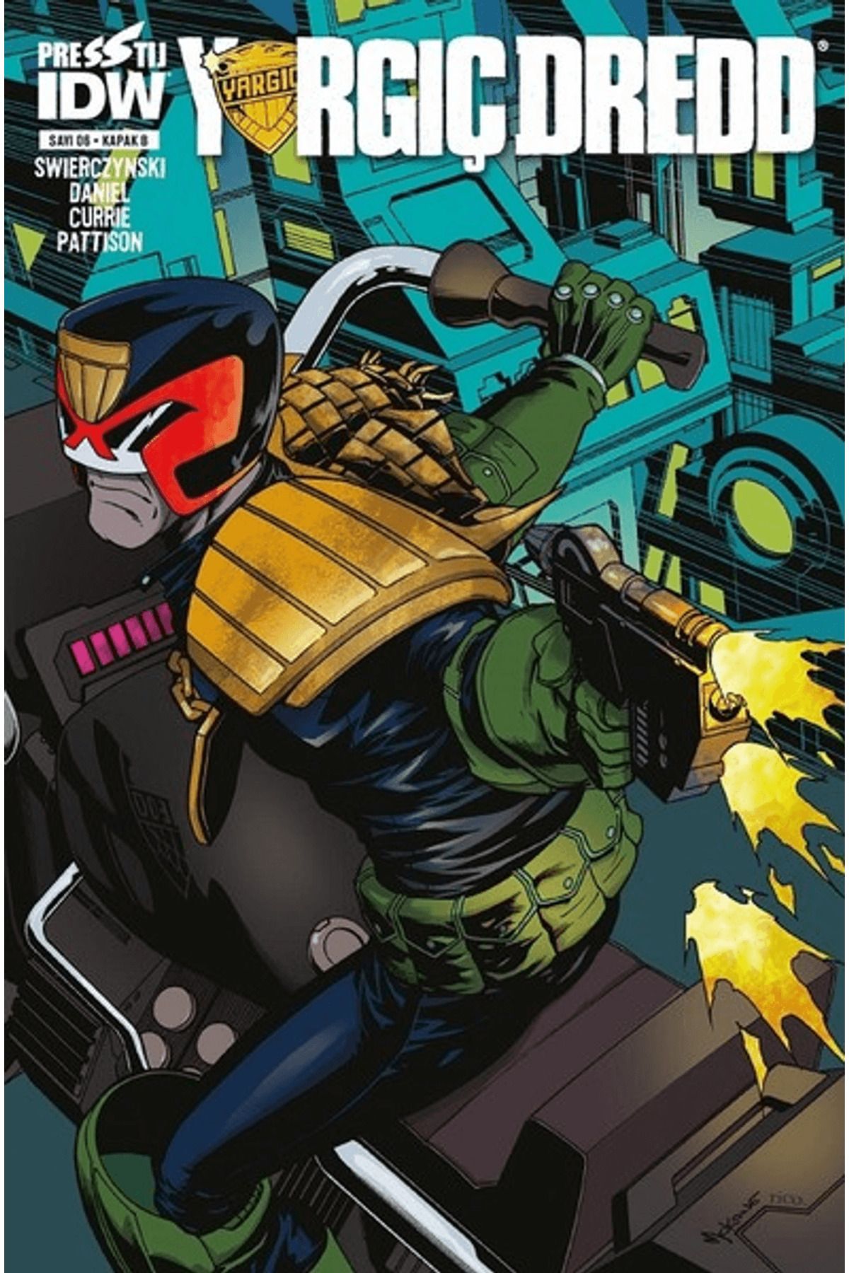 Presstij Kitap Yargıç Dredd Sayı: 6 - Kapak B
