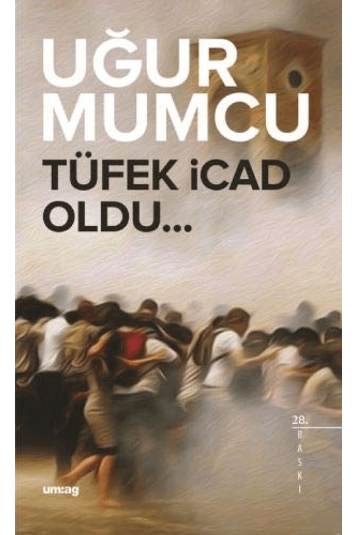 Um:Ag Yayınları Tüfek İcad Oldu