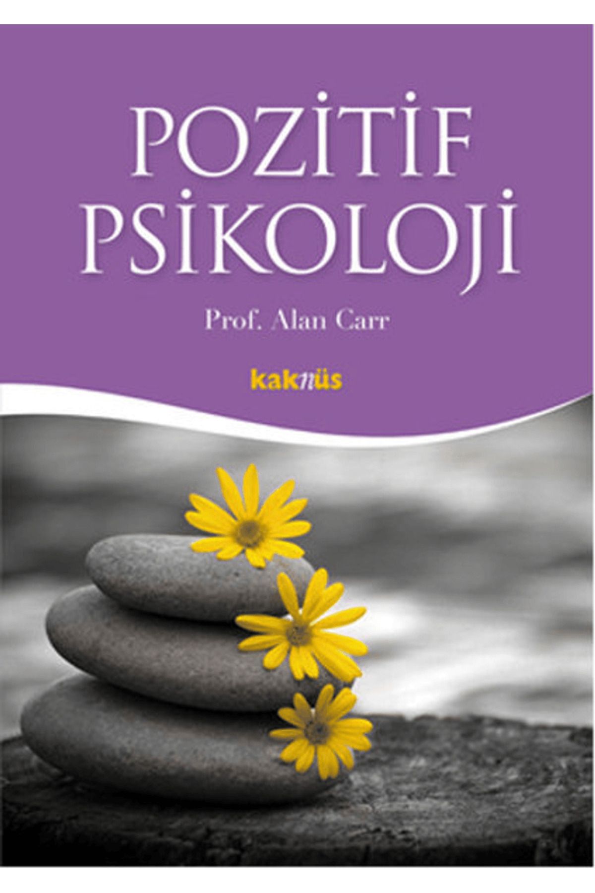 Kaknüs Yayınları Pozitif Psikoloji