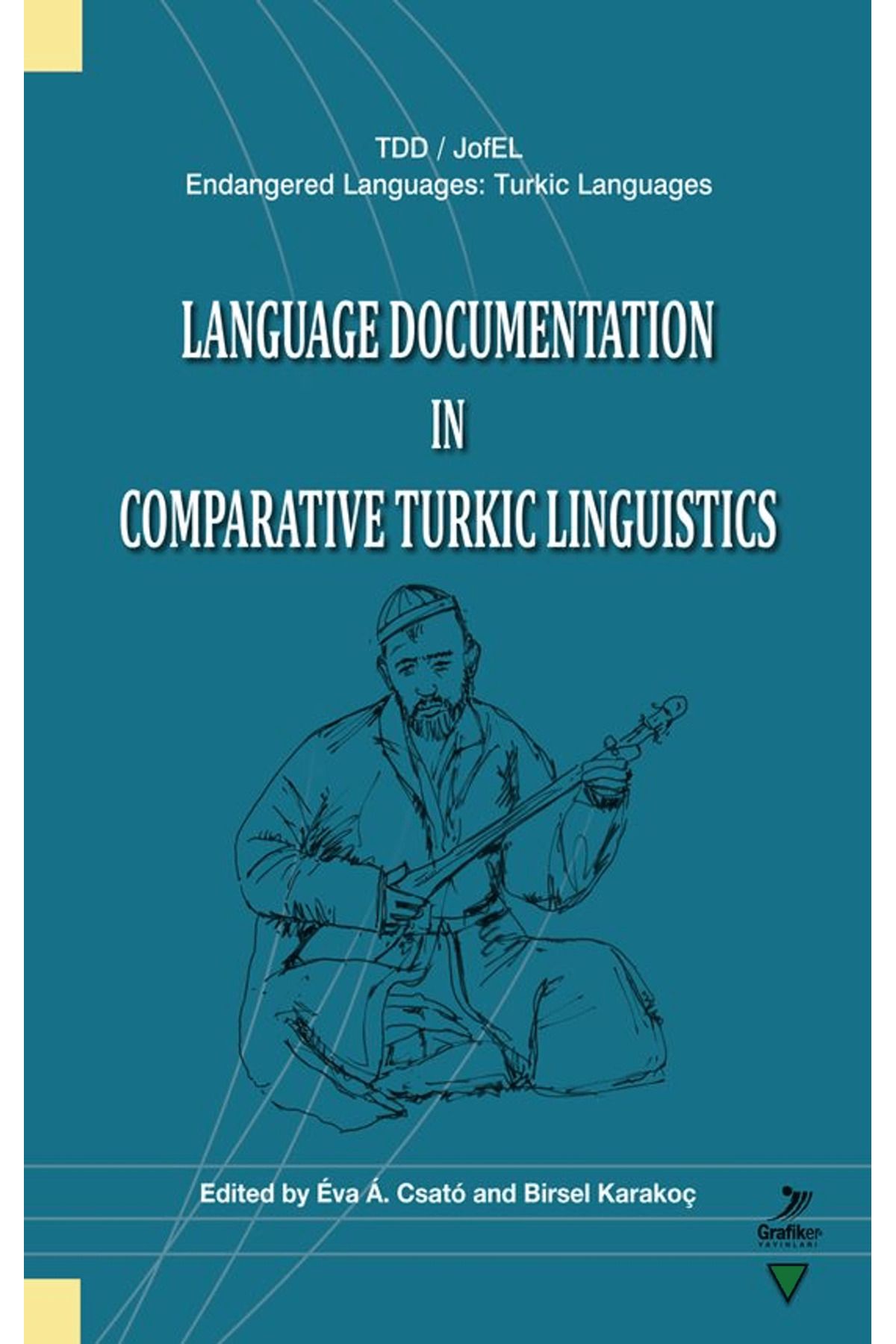 Grafiker Yayınları Language Documentation in Comparative Turkic Linguistics