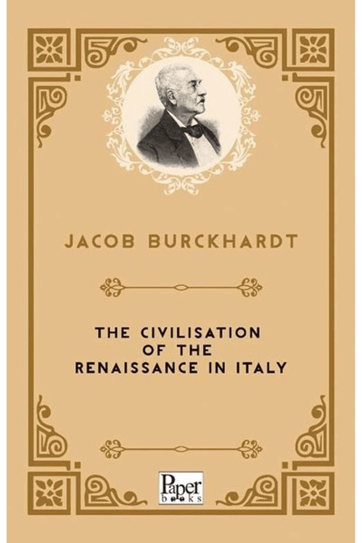 PAPER BOOKS The Civilisation Of The Renaissance in italy