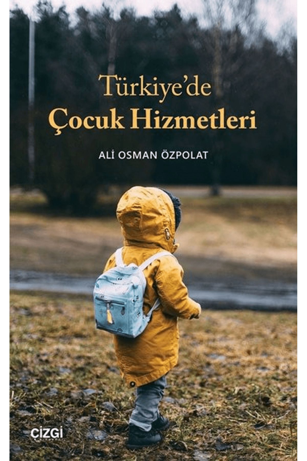 Çizgi Kitabevi Yayınları Türkiye’de Çocuk Hizmetleri