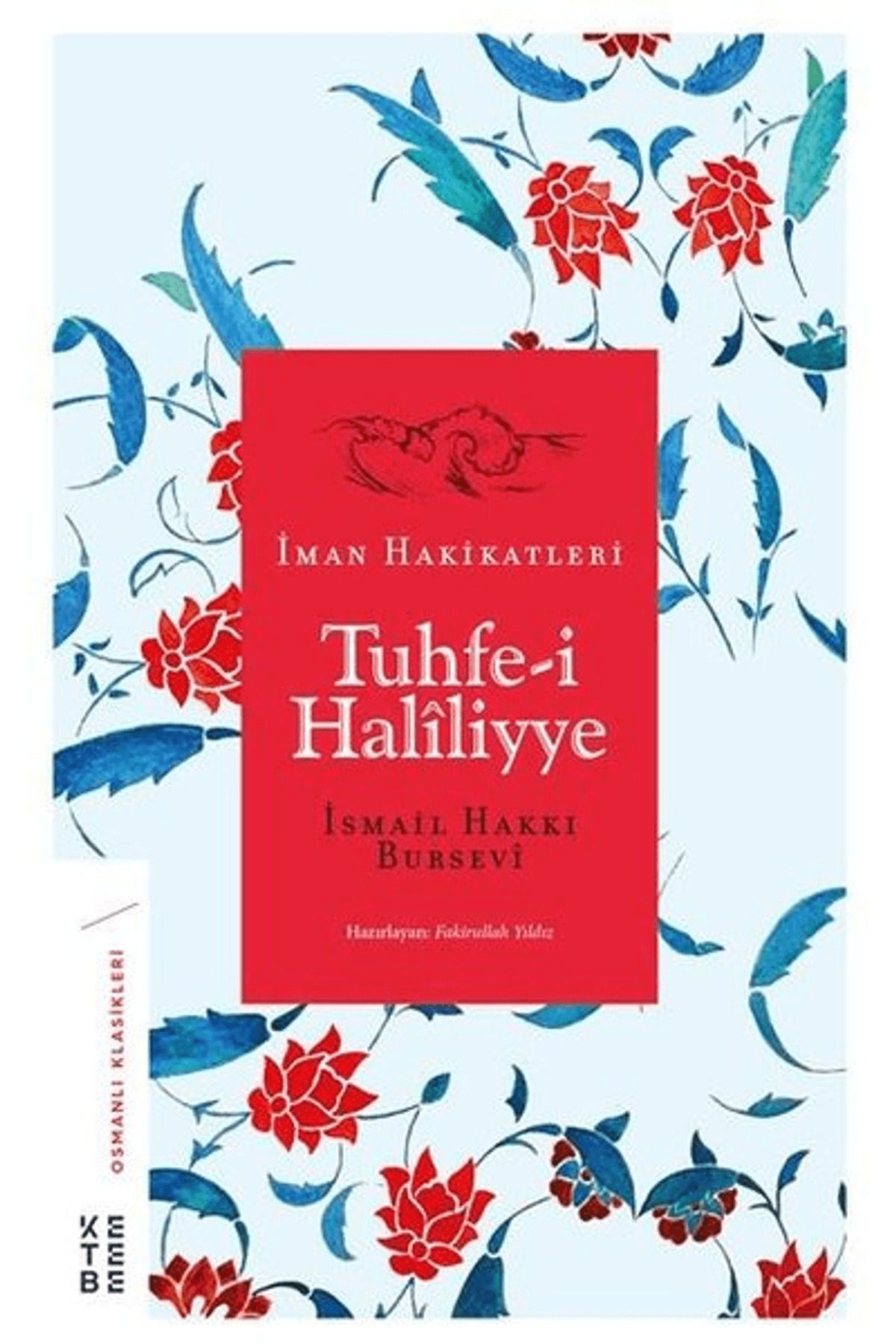 Ketebe Yayınları Tuhfe-i Haliliyye