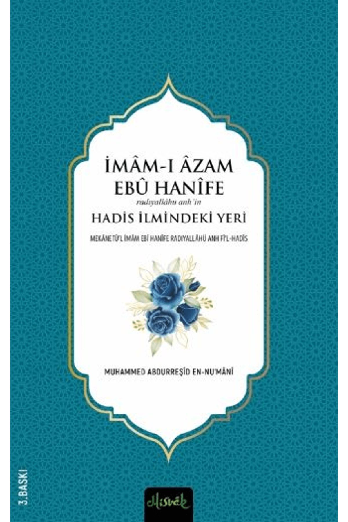 Misvak Neşriyat Yayınevi İmam-ı A'zam Ebu Hanife (R.A.)'in Hadis İlmindeki Yeri