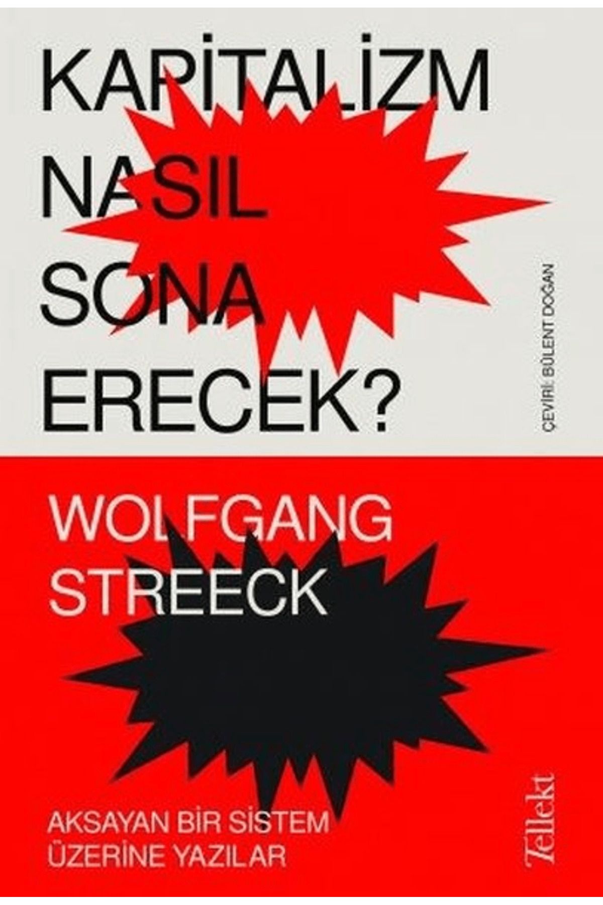 Tellekt Kapitalizm Nasıl Sona Erecek ?