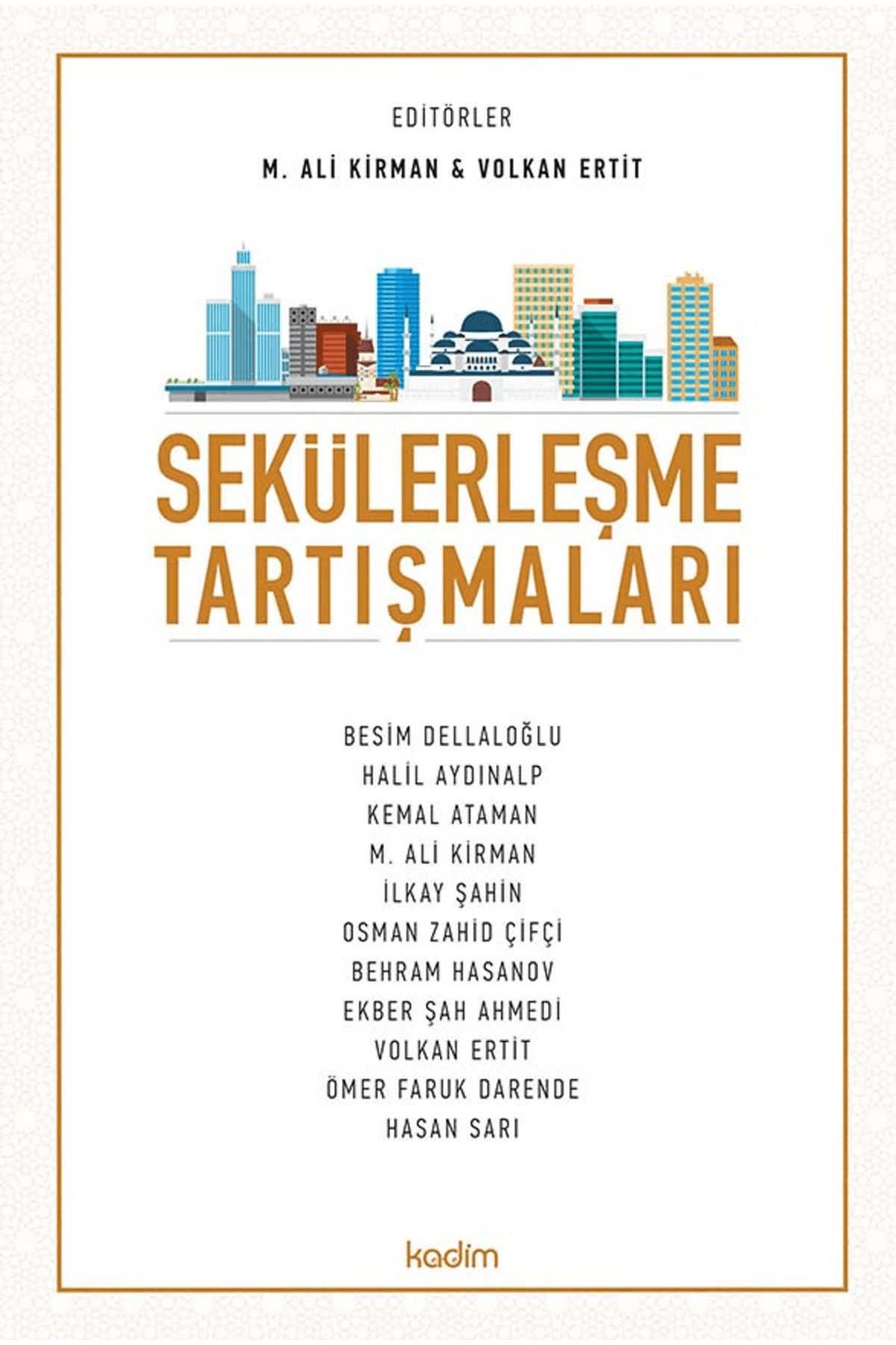 Kadim Yayınları Sekülerleşme Tartışmaları
