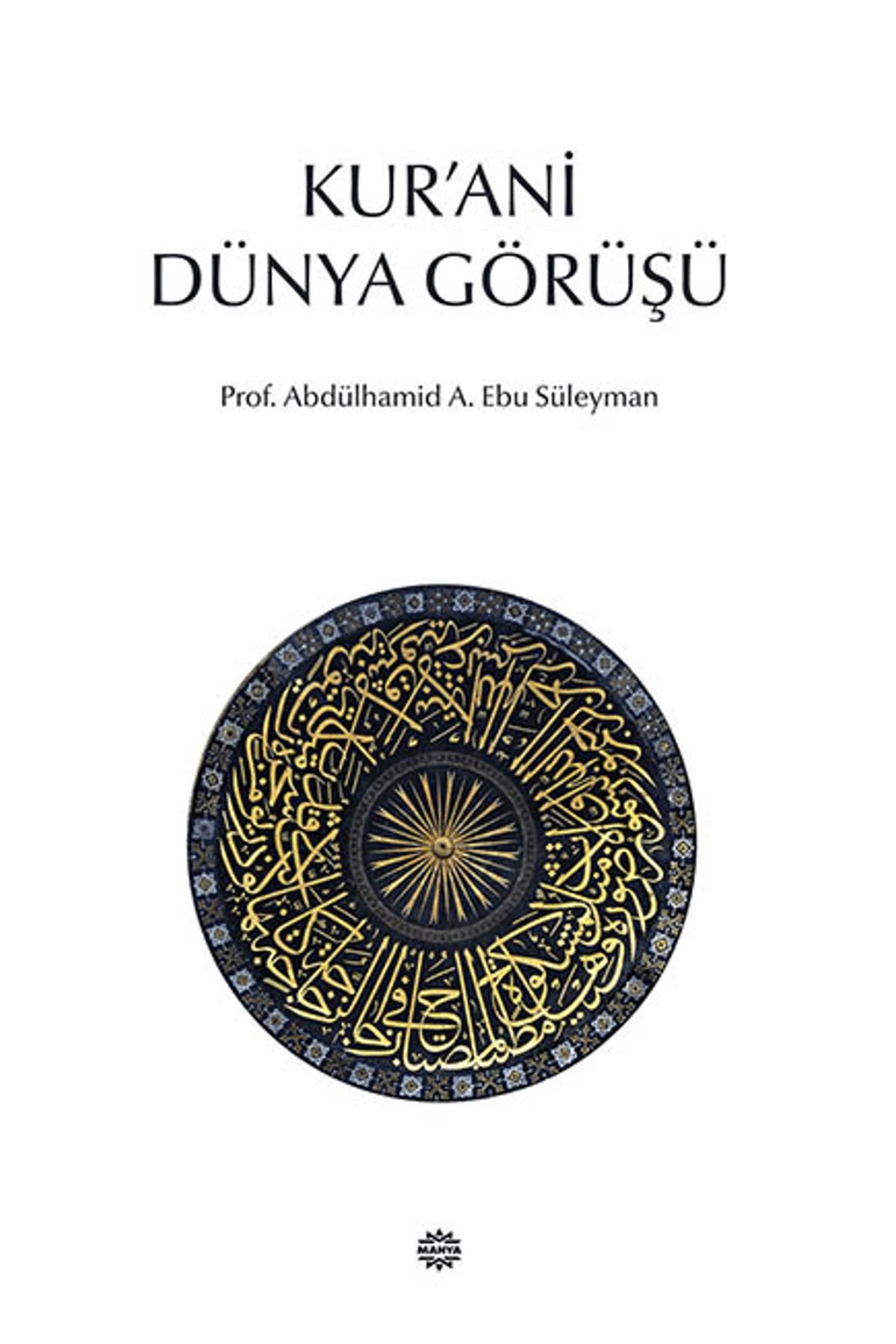 Mahya Yayınları Kur’ani Dünya Görüşü