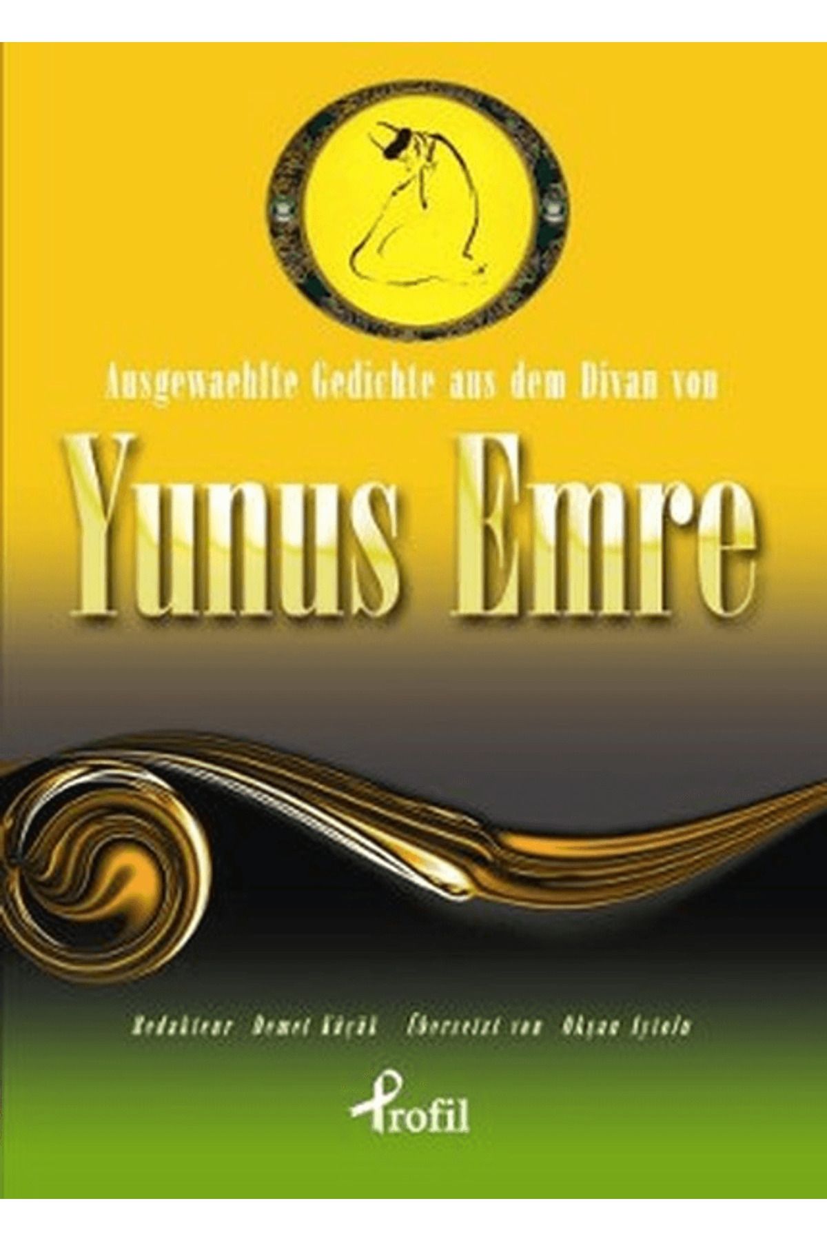 Profil Kitap Ausgewaehlte Gedichte aus dem Divan von Yunus Emre