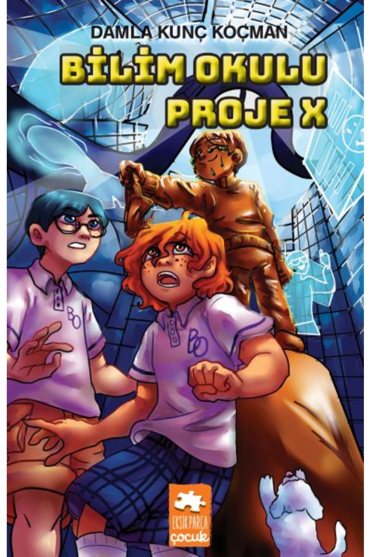 Eksik Parça Yayınları Bilim Okulu Proje X
