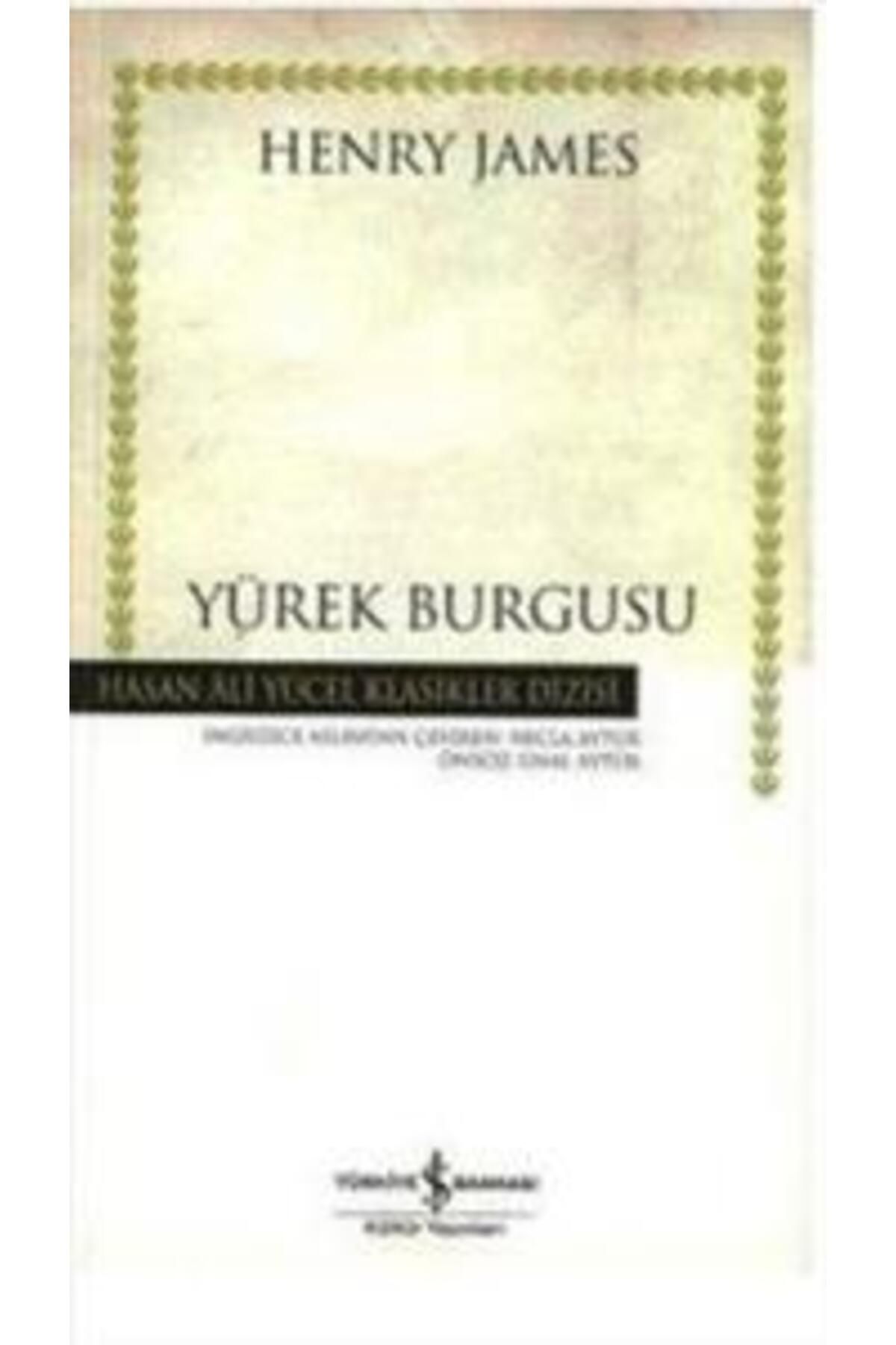 TÜRKİYE İŞ BANKASI KÜLTÜR YAYINLARI Yürek Burgusu