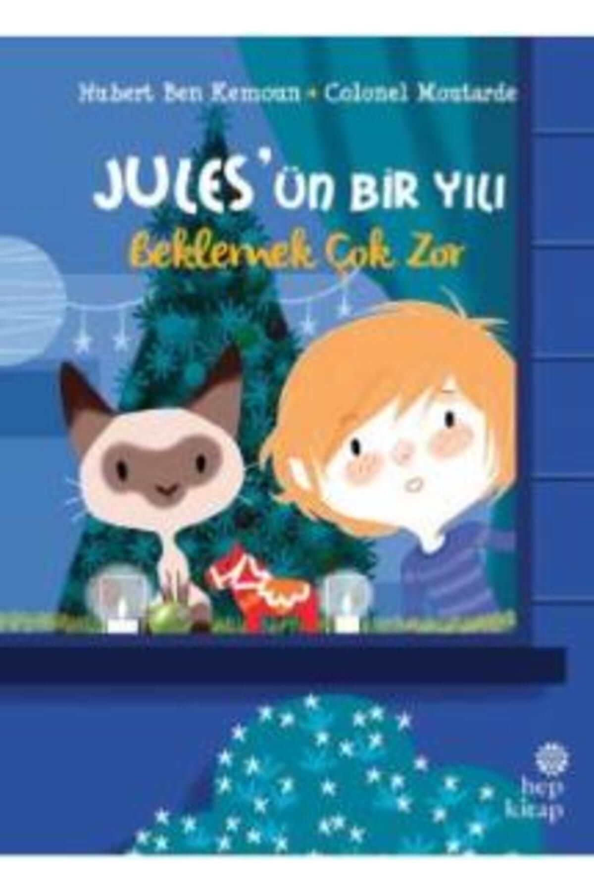 Hep Kitap Jules’ün Bir Yılı - Beklemek Çok Zor