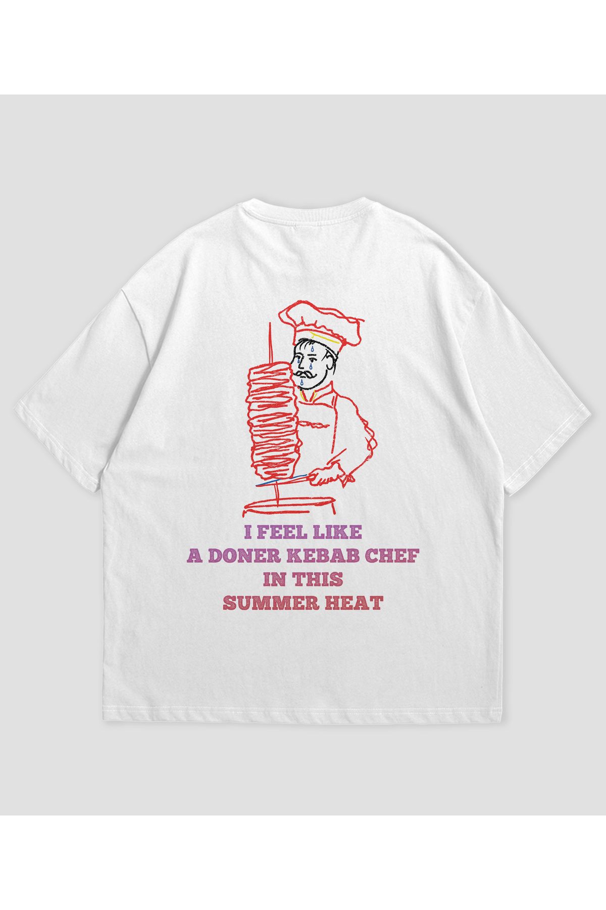 SVART WEAR I FEEL LIKE A DONER KEBAB CHEF IN THIS SUMMER HEAT Unisex Oversize T-Shirt