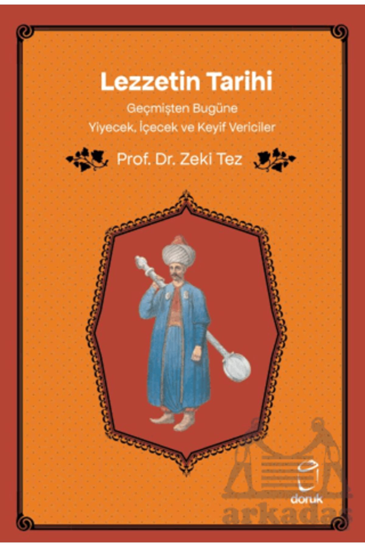 Doruk Yayınları Lezzetin Tarihi