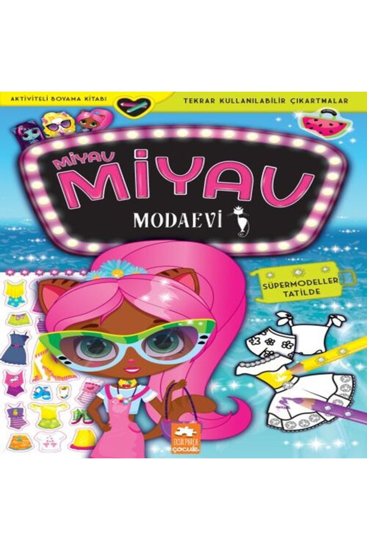 Destek Yayınları Miyav Miyav Modaevi Süpermodeller Tatilde