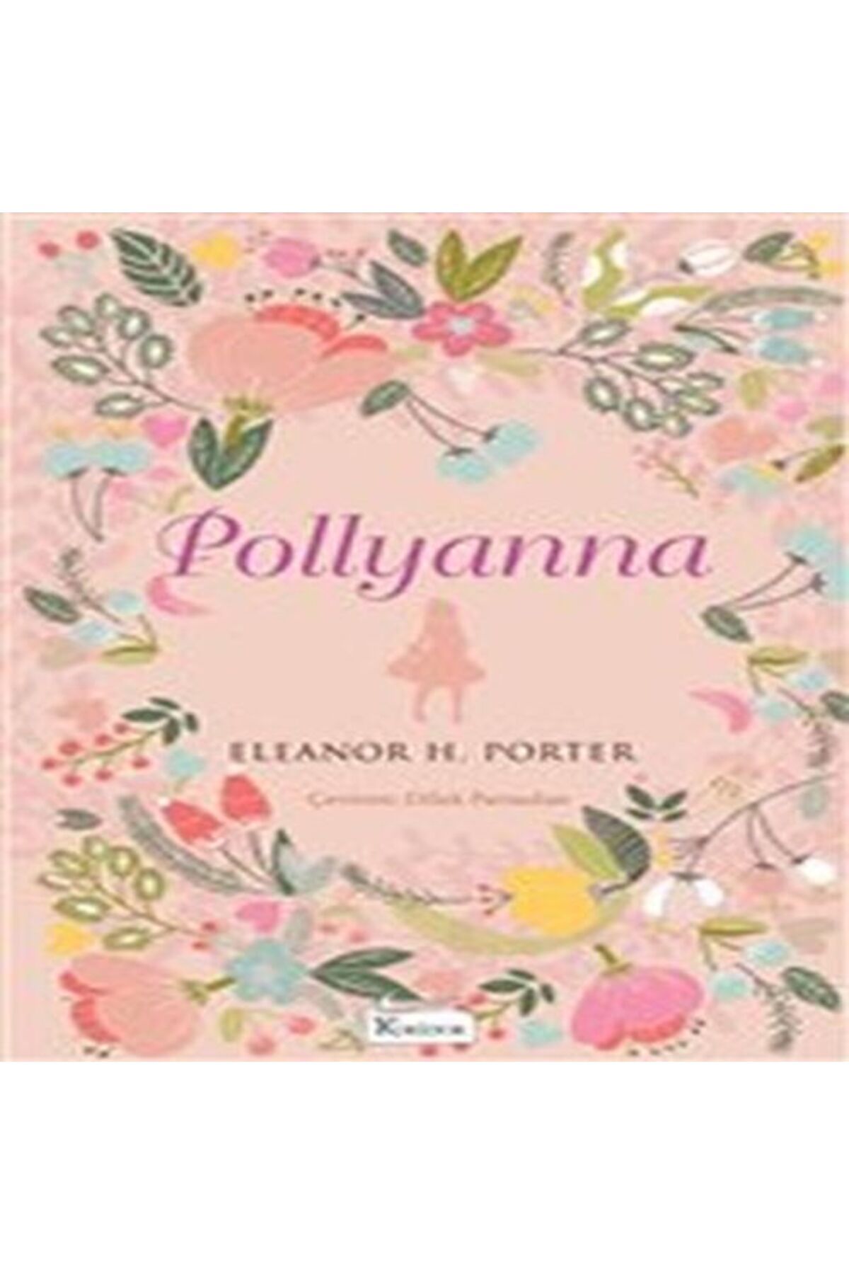 Destek Yayınları Pollyanna Bez Ciltli