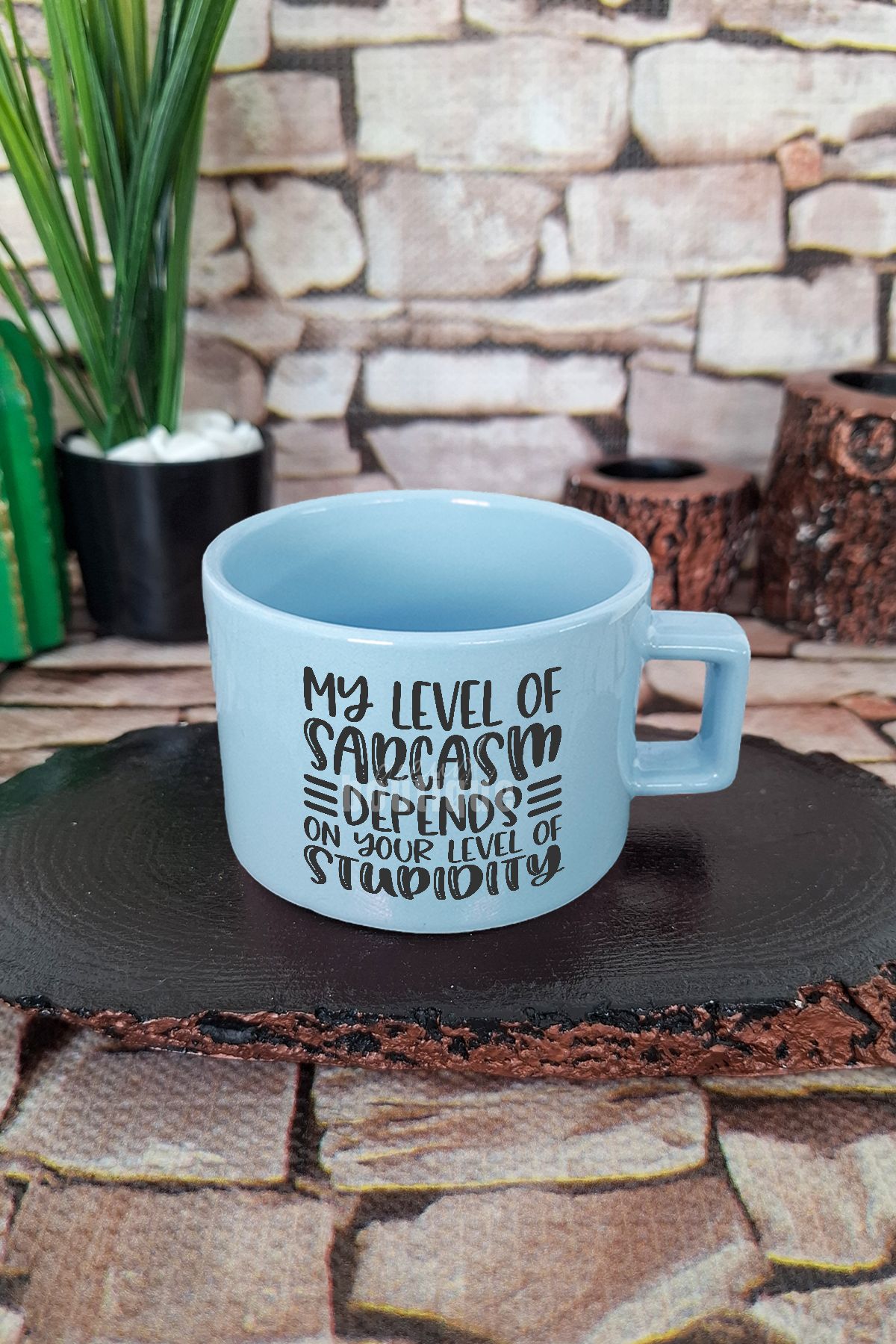 qoeuyl boutique My Sarcasm Level Depends On Your Stupidity Kare Kulplu Fincan Mavi Kupa Bardak