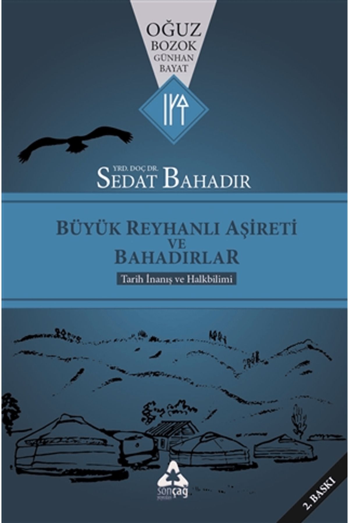 Sonçağ Yayınları Büyük Reyhanlı Aşireti ve Bahadırlar