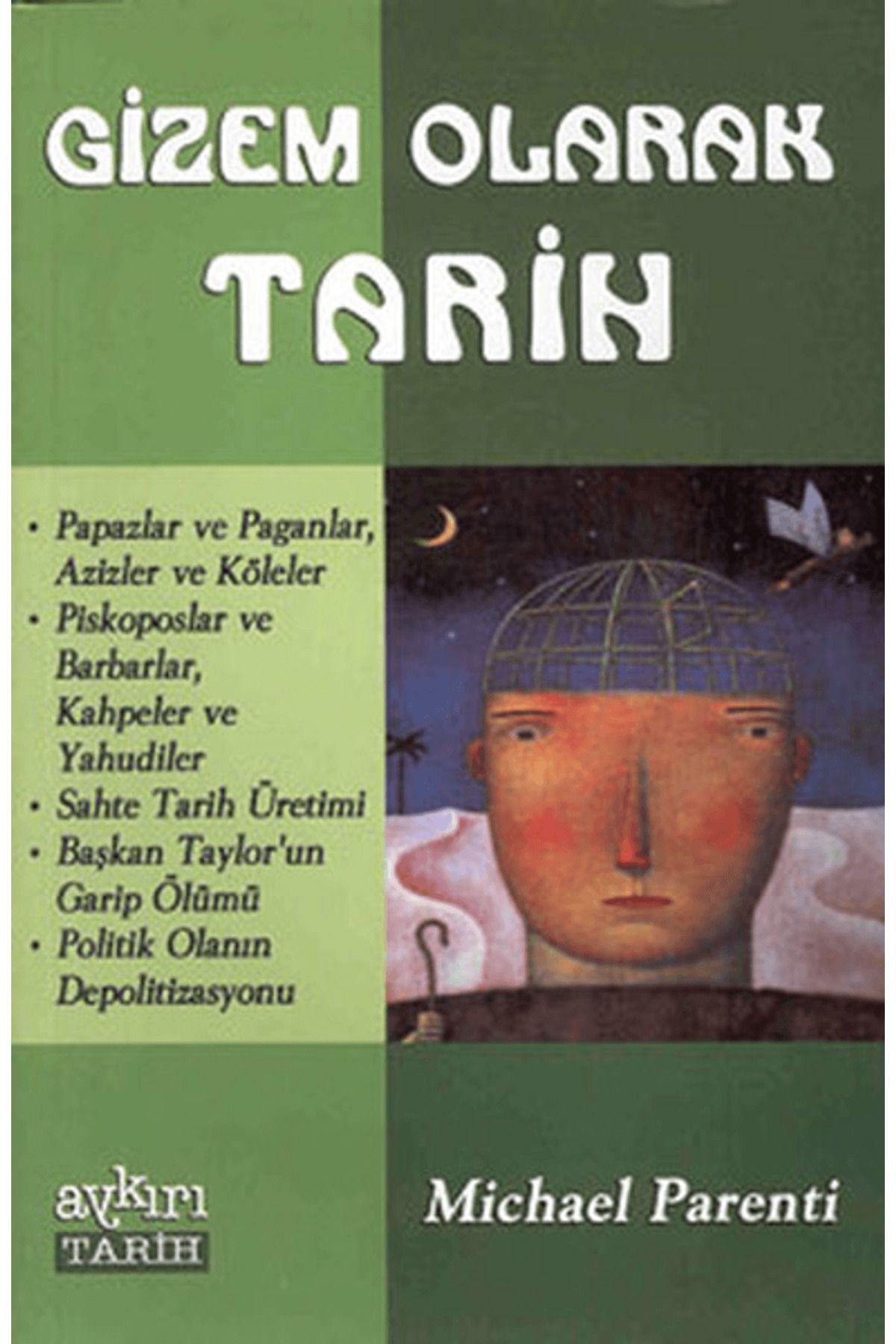 Aykırı Yayınları Gizem Olarak Tarih