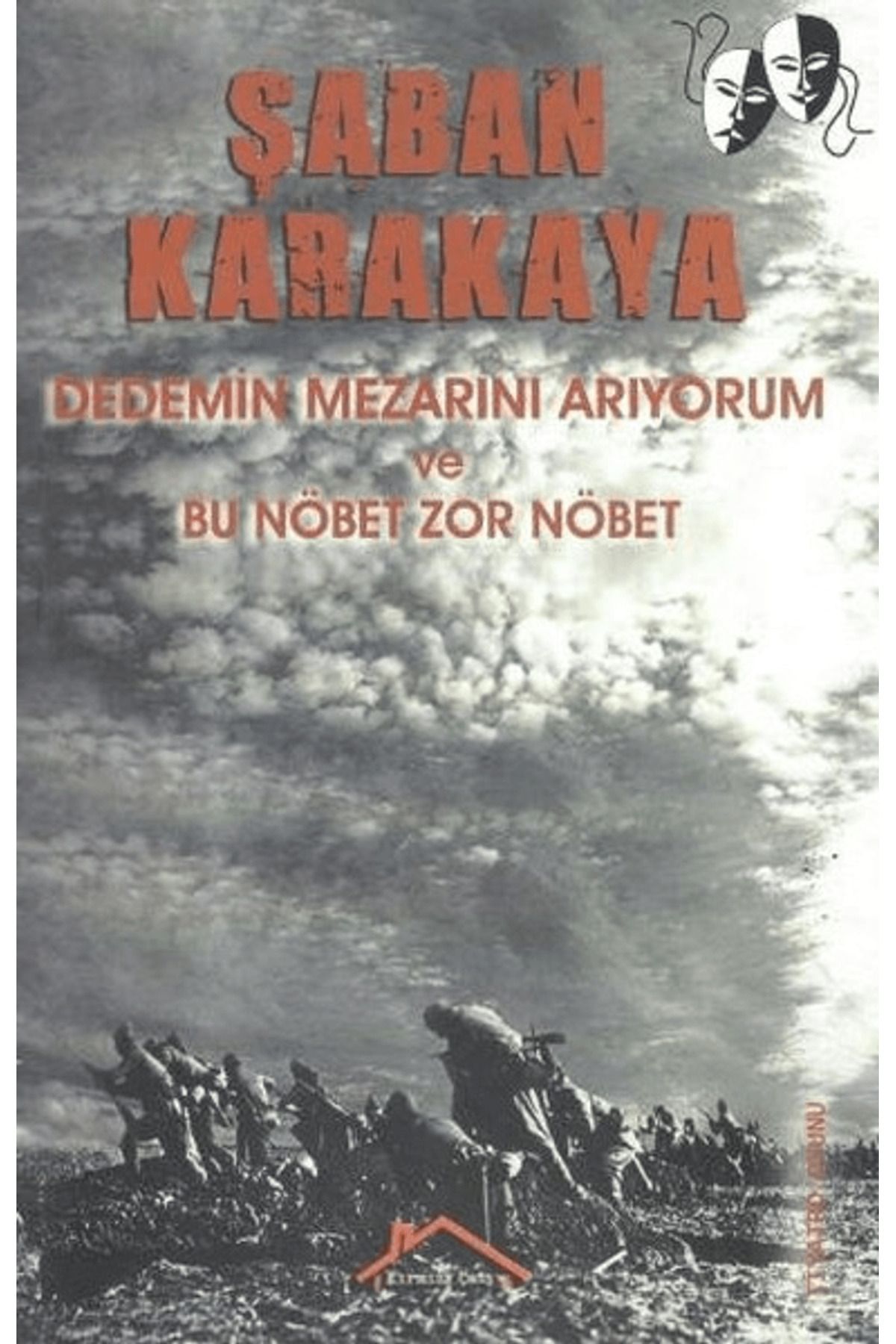 Kırmızı Çatı Yayınları Dedemin Mezarını Arıyorum ve Bu Nöbet Zor Nöbet