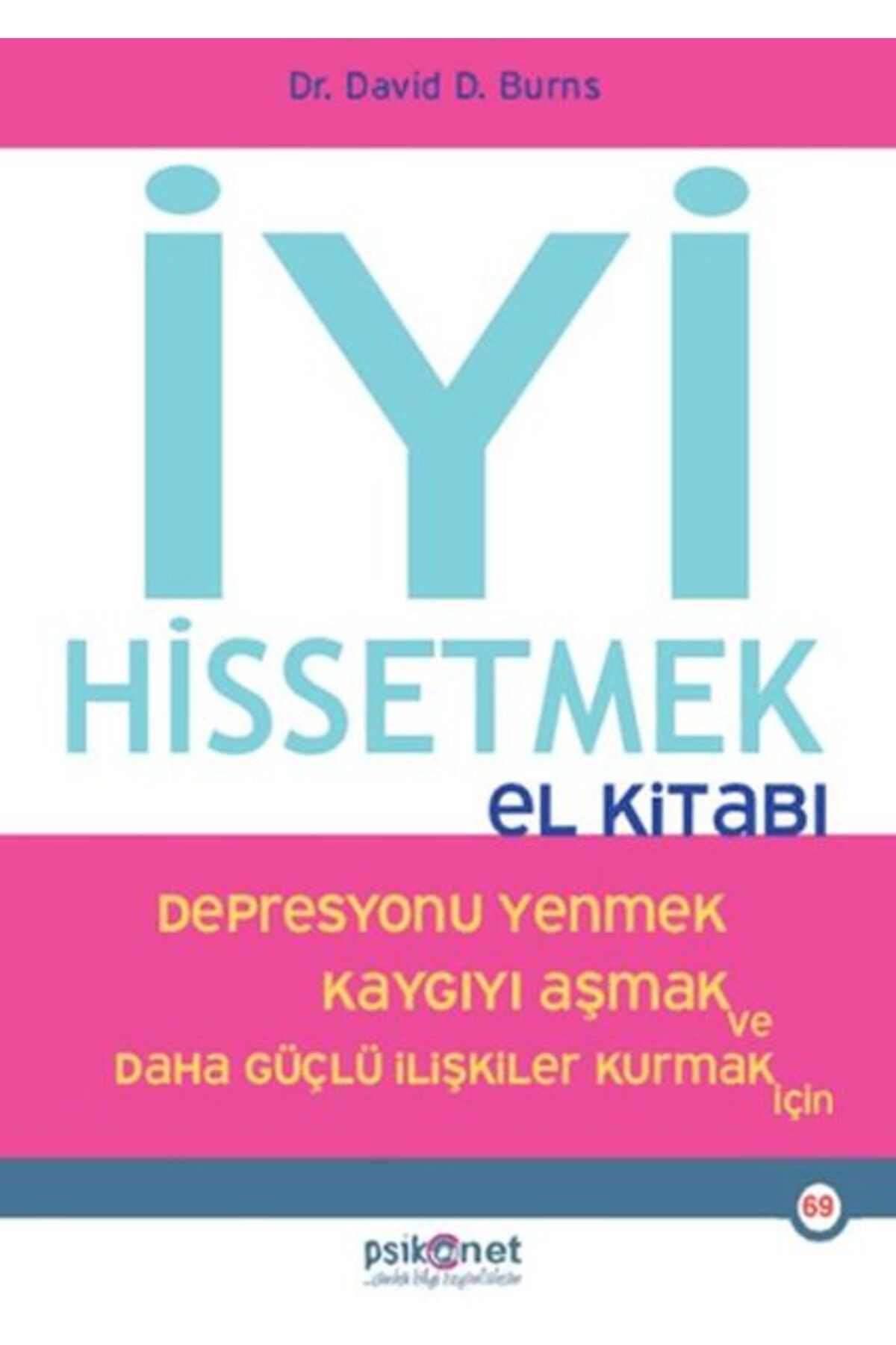 Psikonet Yayınları İyi Hissetmek El Kitabı