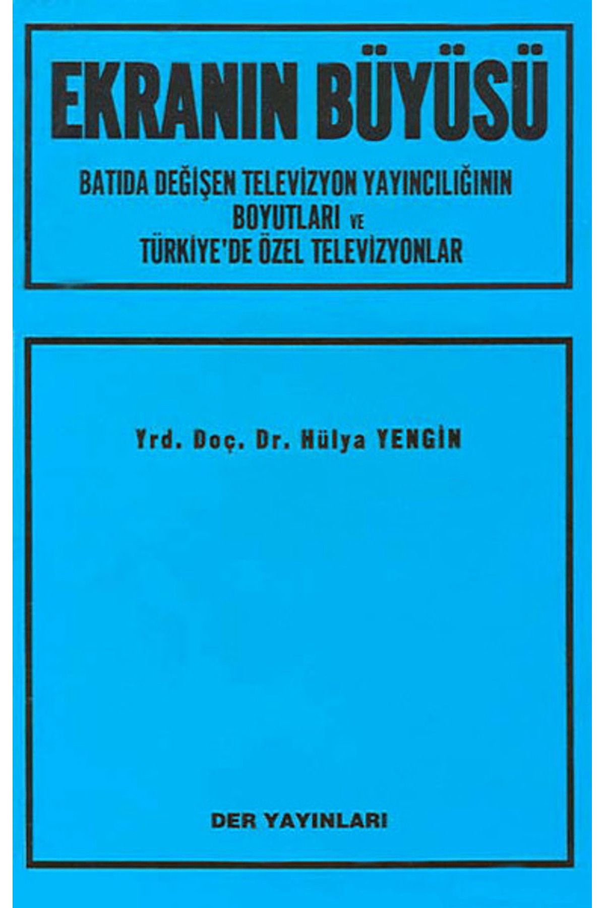 Der Yayınları Ekranın Büyüsü