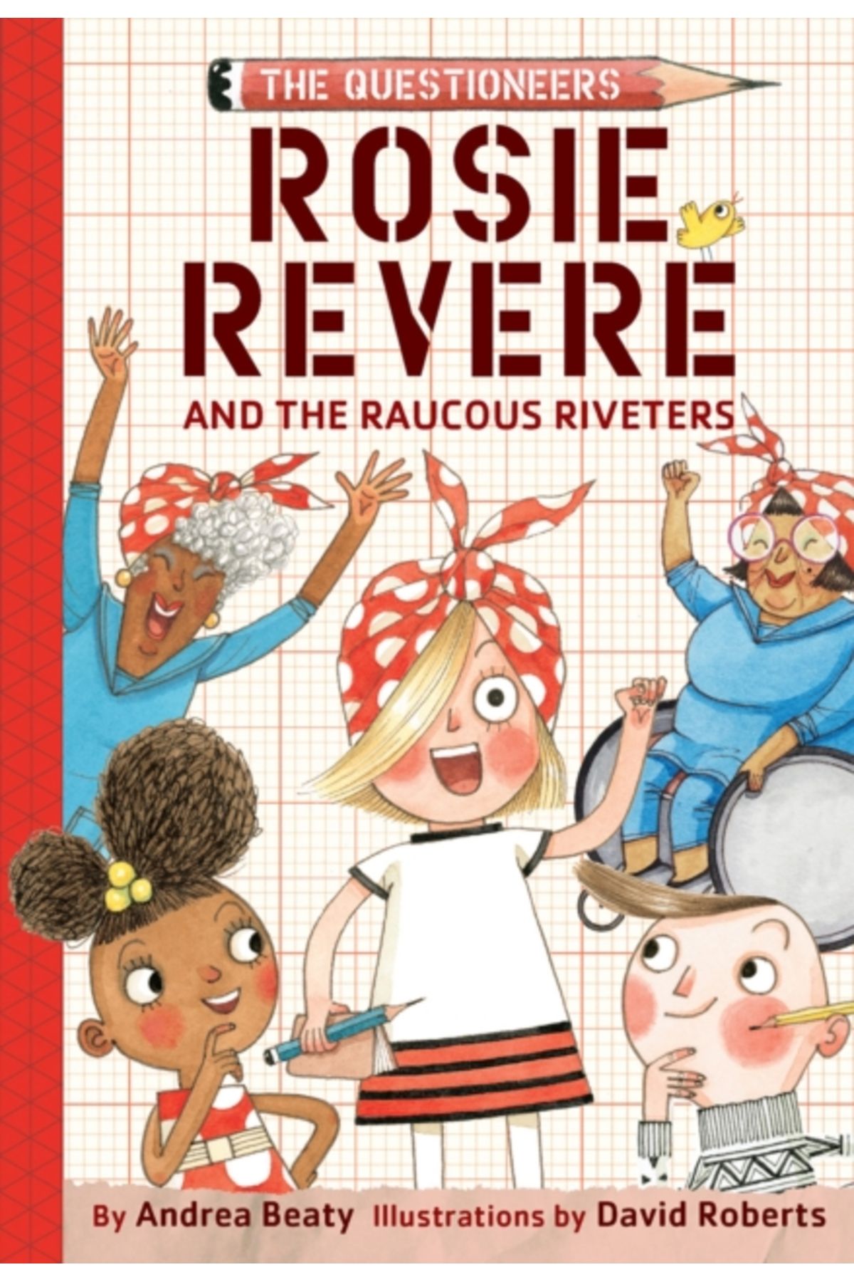Pandora Kitabevi Rosie Revere and the Raucous Riveters (Questioneers)