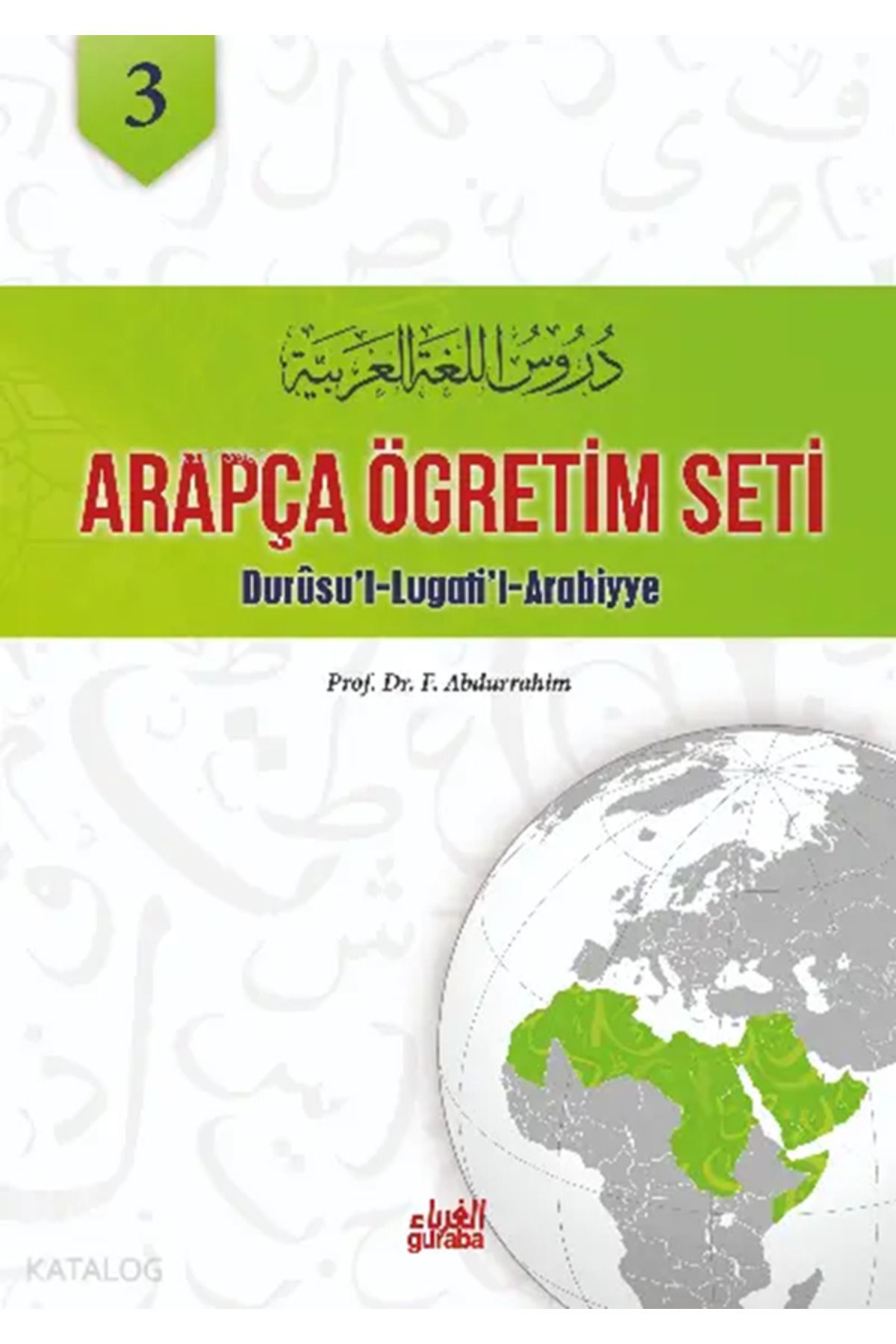 Guraba Yayınları Durusul Lugatil Arabiyye 3.Cilt;Arapça Öğretim Seti