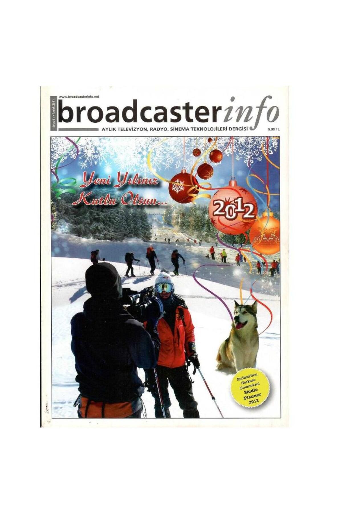 Kişisel Yayınlar Broadcasterinfo: Yerel Tv Kanallarında Görüntü Kalitesini Yükseltmek(Sayı:91-Aralık 2011 Koleksiyon)