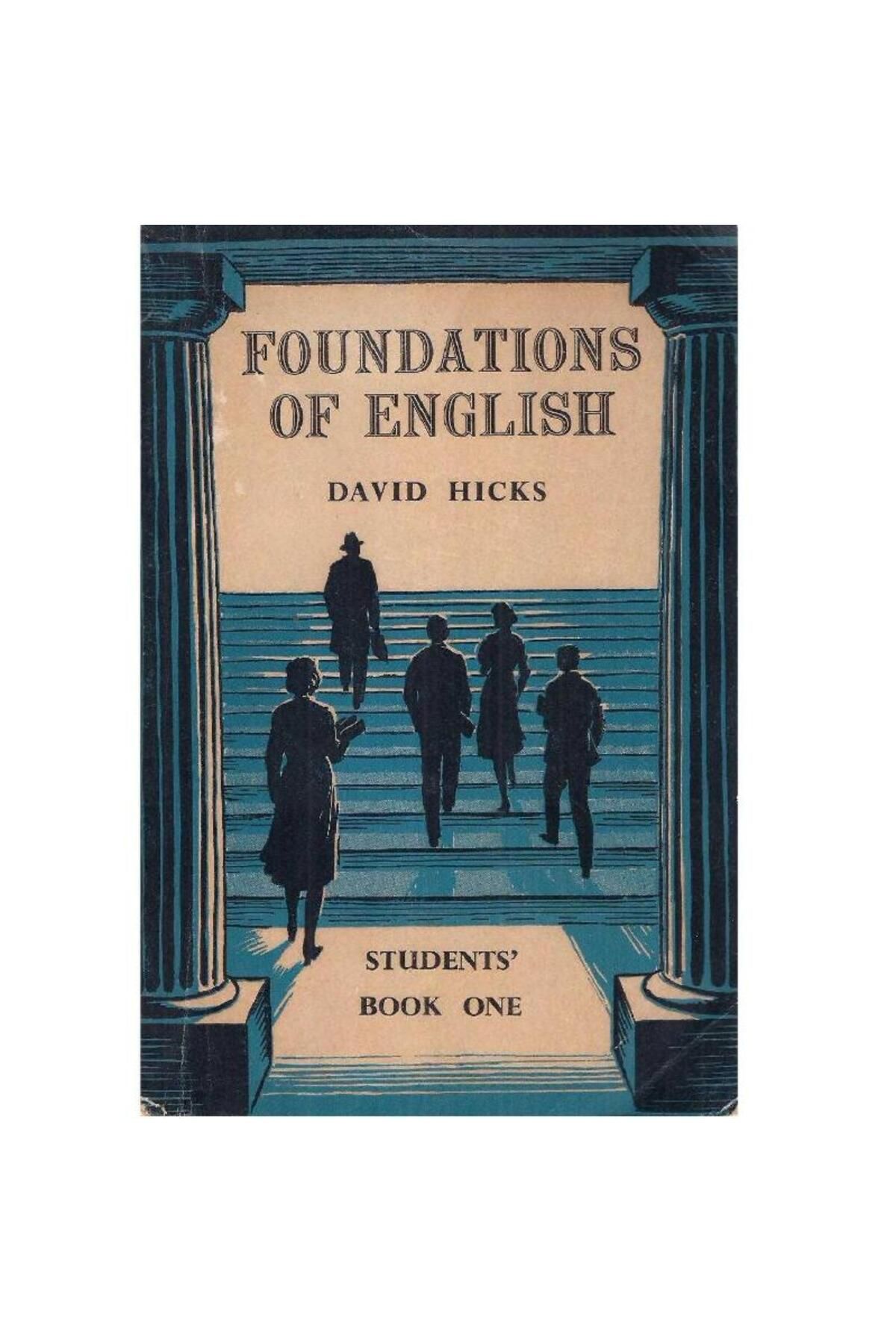 Kişisel Yayınlar Foundations of English - Students Book One - David Hicks (2.El)