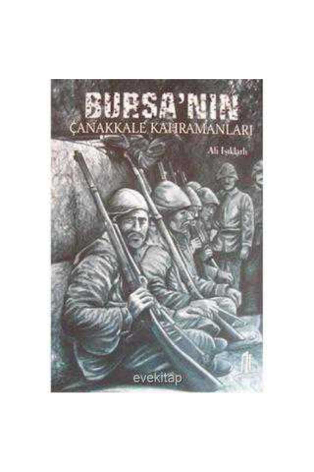 Kişisel Yayınlar Bursa'nın Çanakkale Kahramanları
