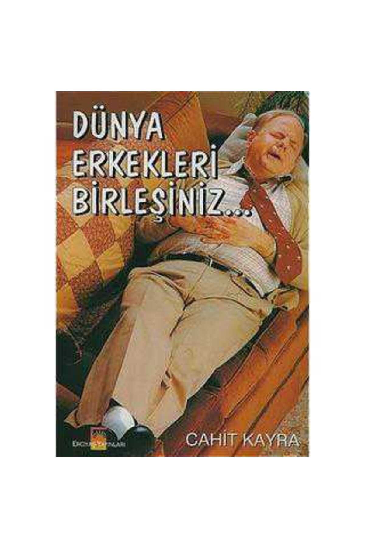 Kişisel Yayınlar Dünya Erkekleri Birleşiniz...