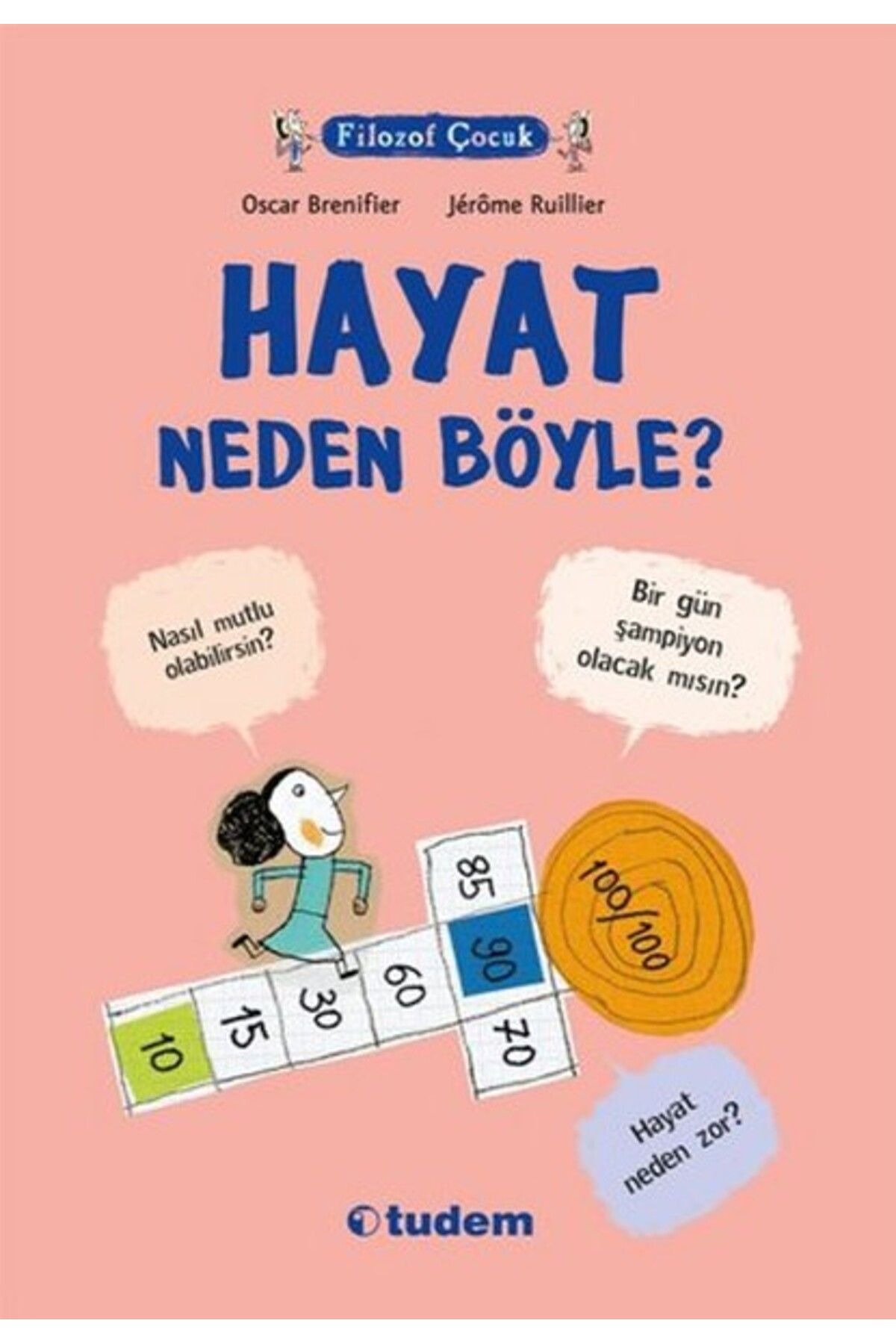 Türk Dil Kurumu Yayınları Filozof Çocuk - Hayat Neden Böyle?